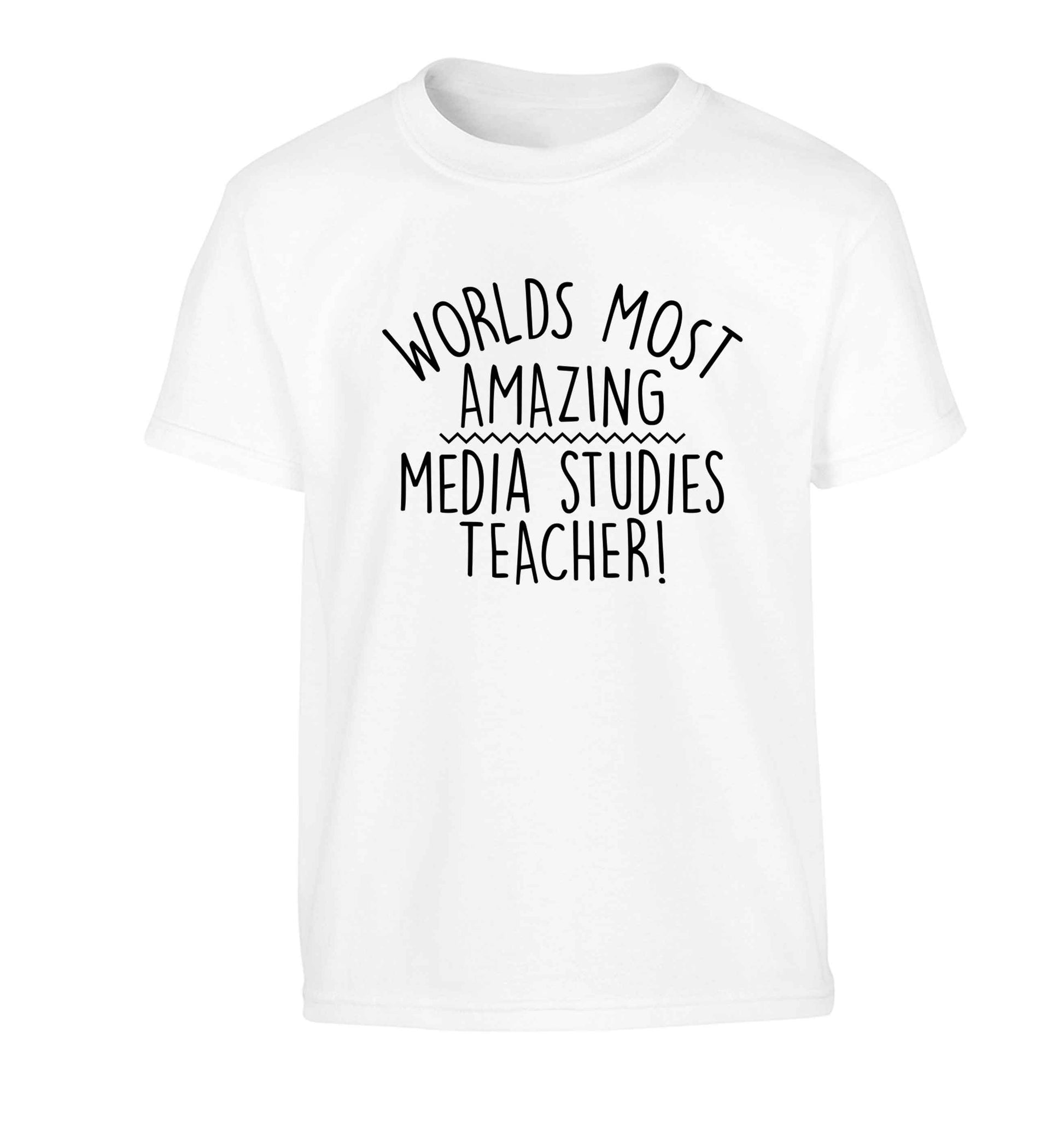 Worlds most amazing media studies teacher Children's white Tshirt 12-13 Years