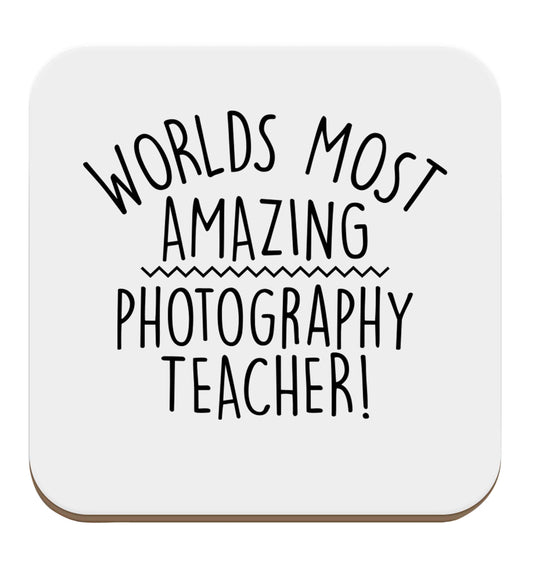 Worlds most amazing photography teacher set of four coasters