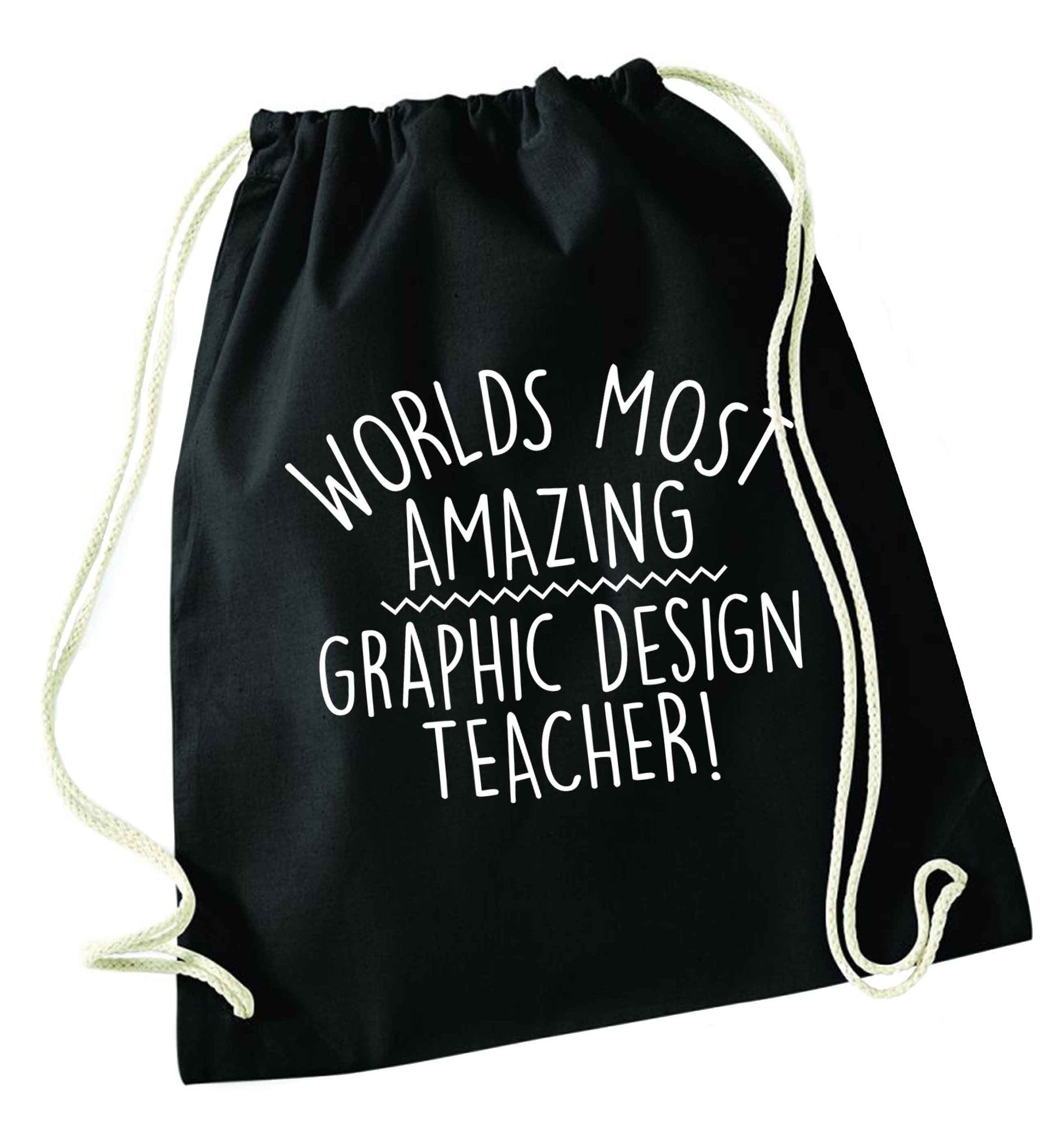 Worlds most amazing graphic design teacher black drawstring bag