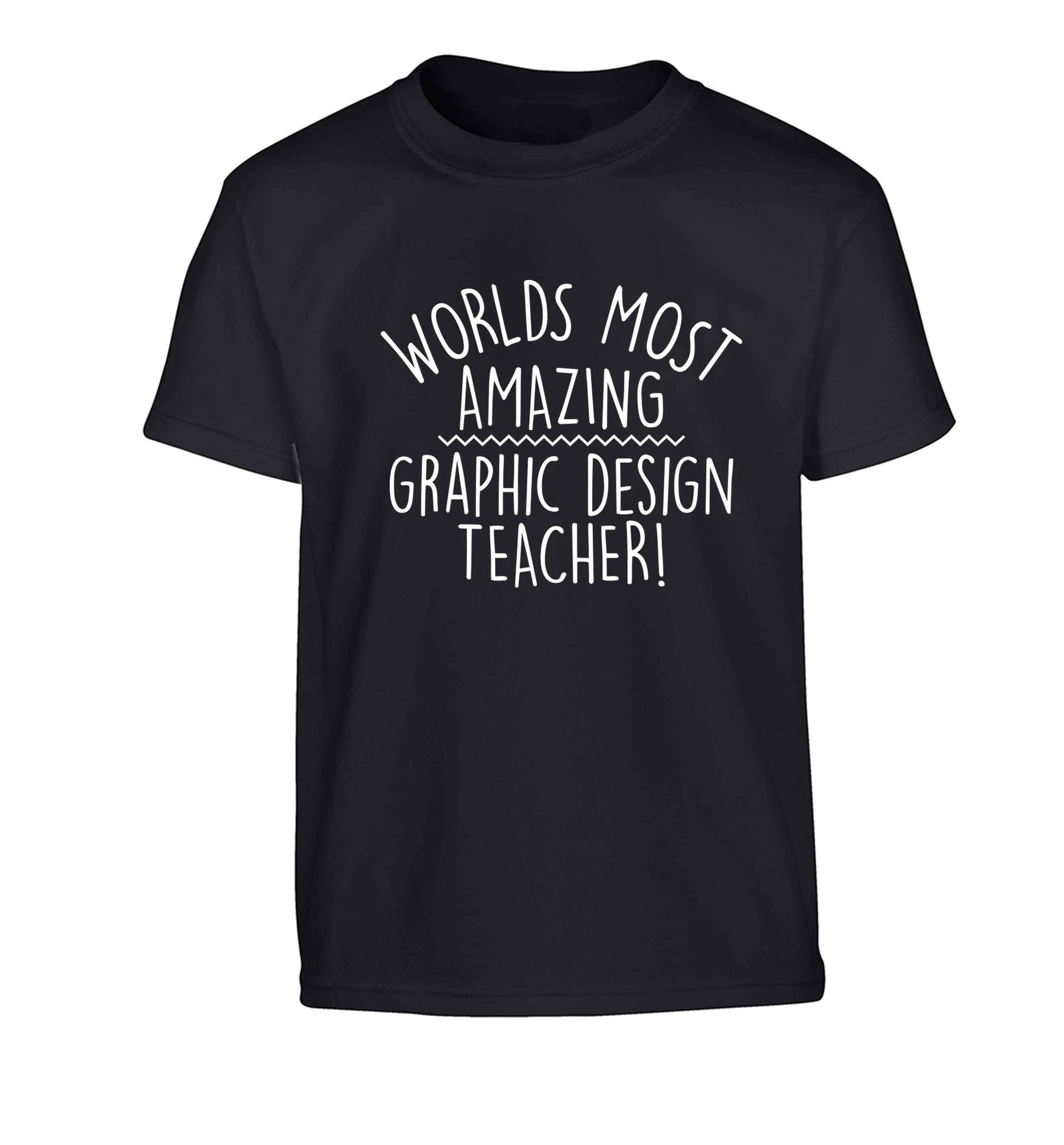 Worlds most amazing graphic design teacher Children's black Tshirt 12-13 Years