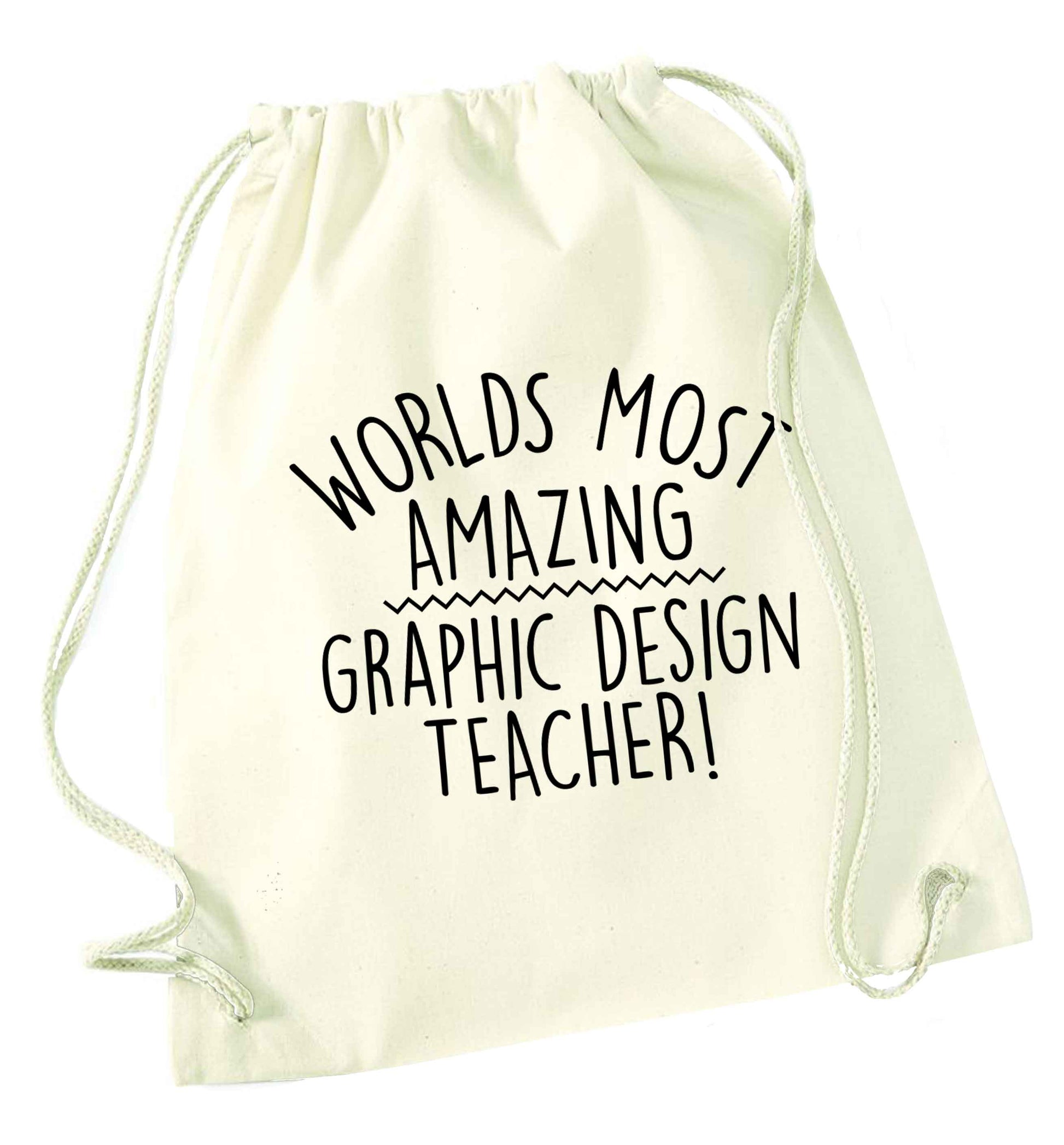 Worlds most amazing graphic design teacher natural drawstring bag