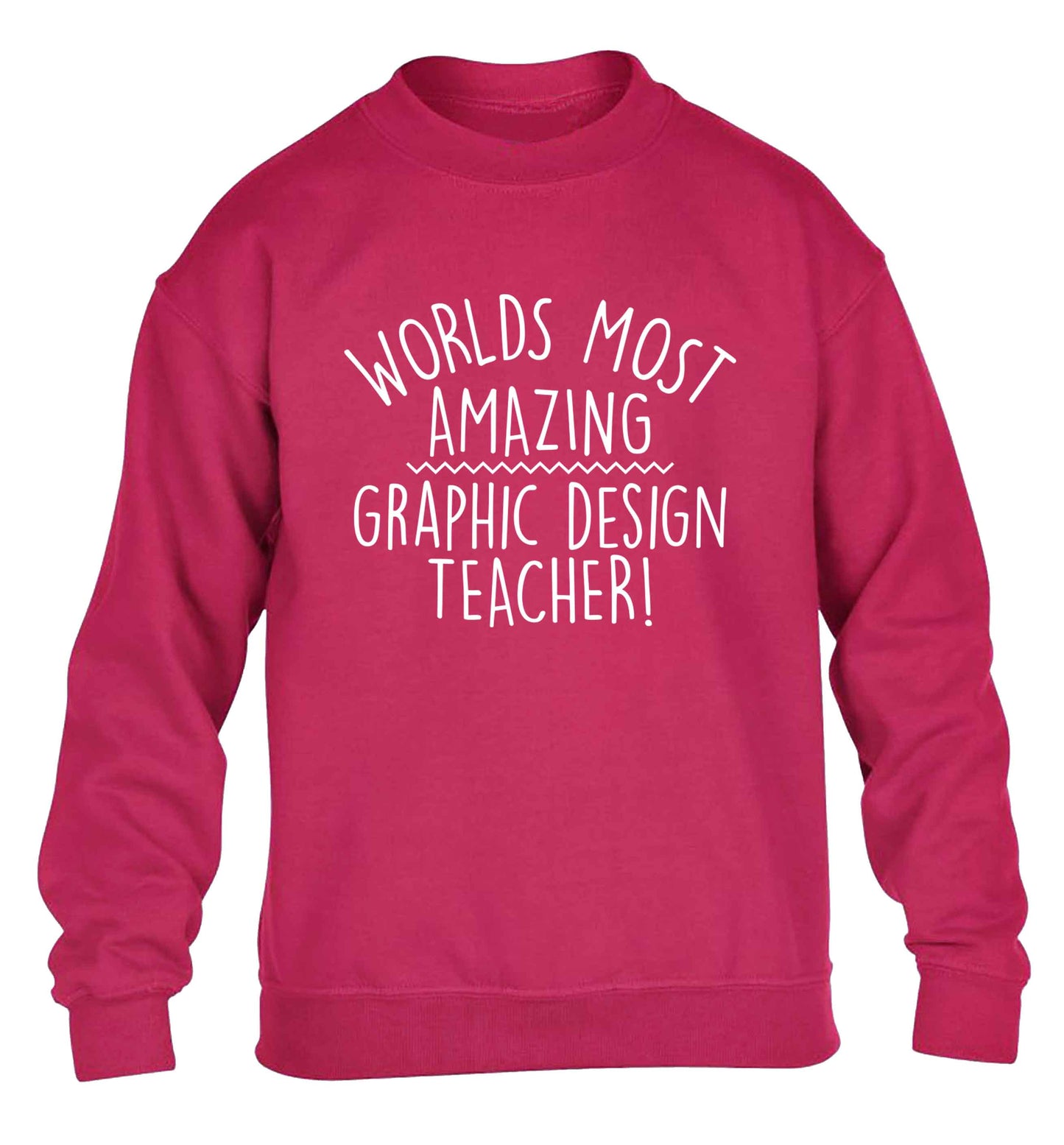 Worlds most amazing graphic design teacher children's pink sweater 12-13 Years