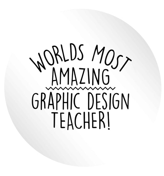 Worlds most amazing graphic design teacher 24 @ 45mm matt circle stickers