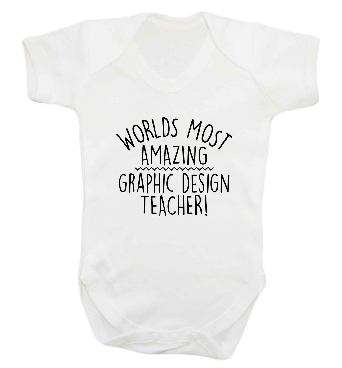 Worlds most amazing graphic design teacher baby vest white 18-24 months