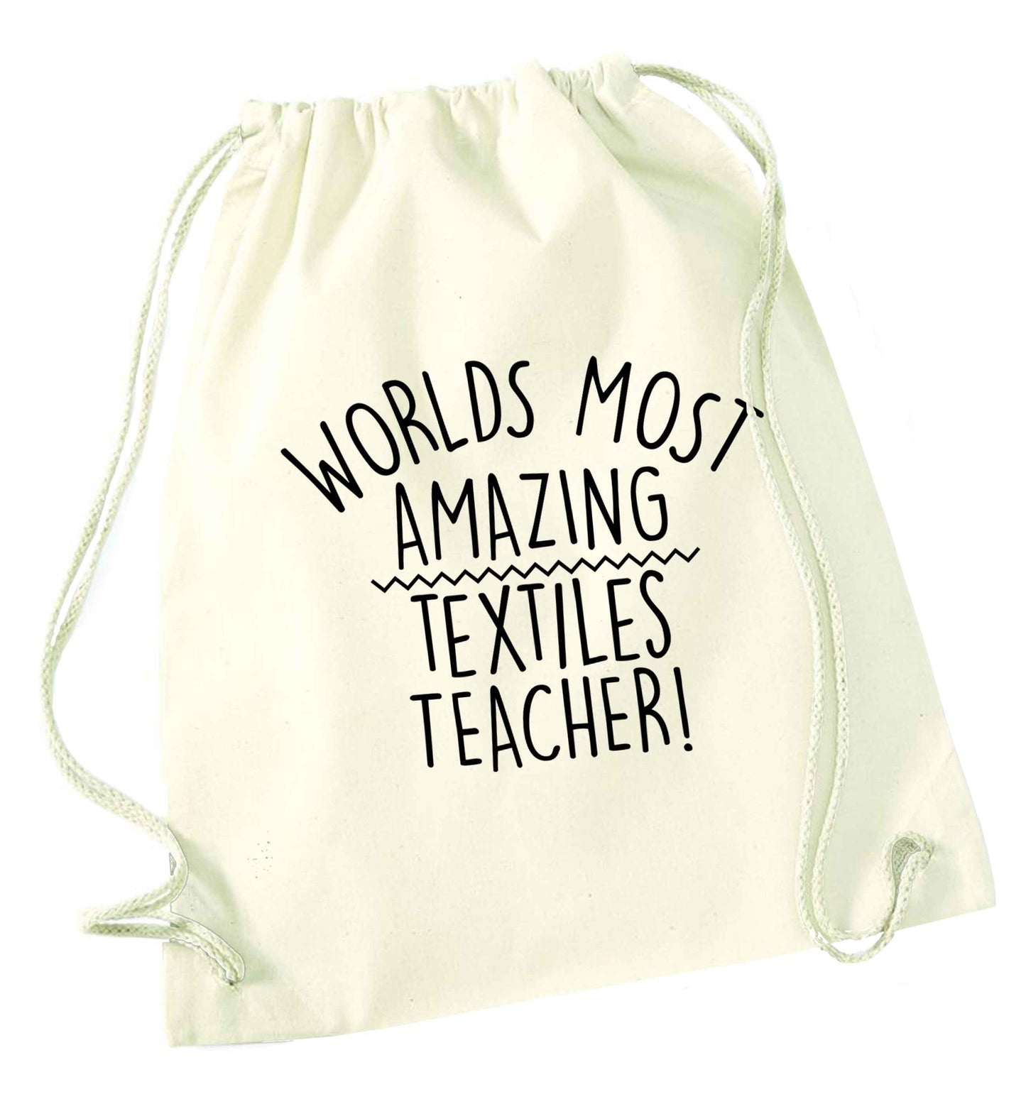 Worlds most amazing textiles teacher natural drawstring bag