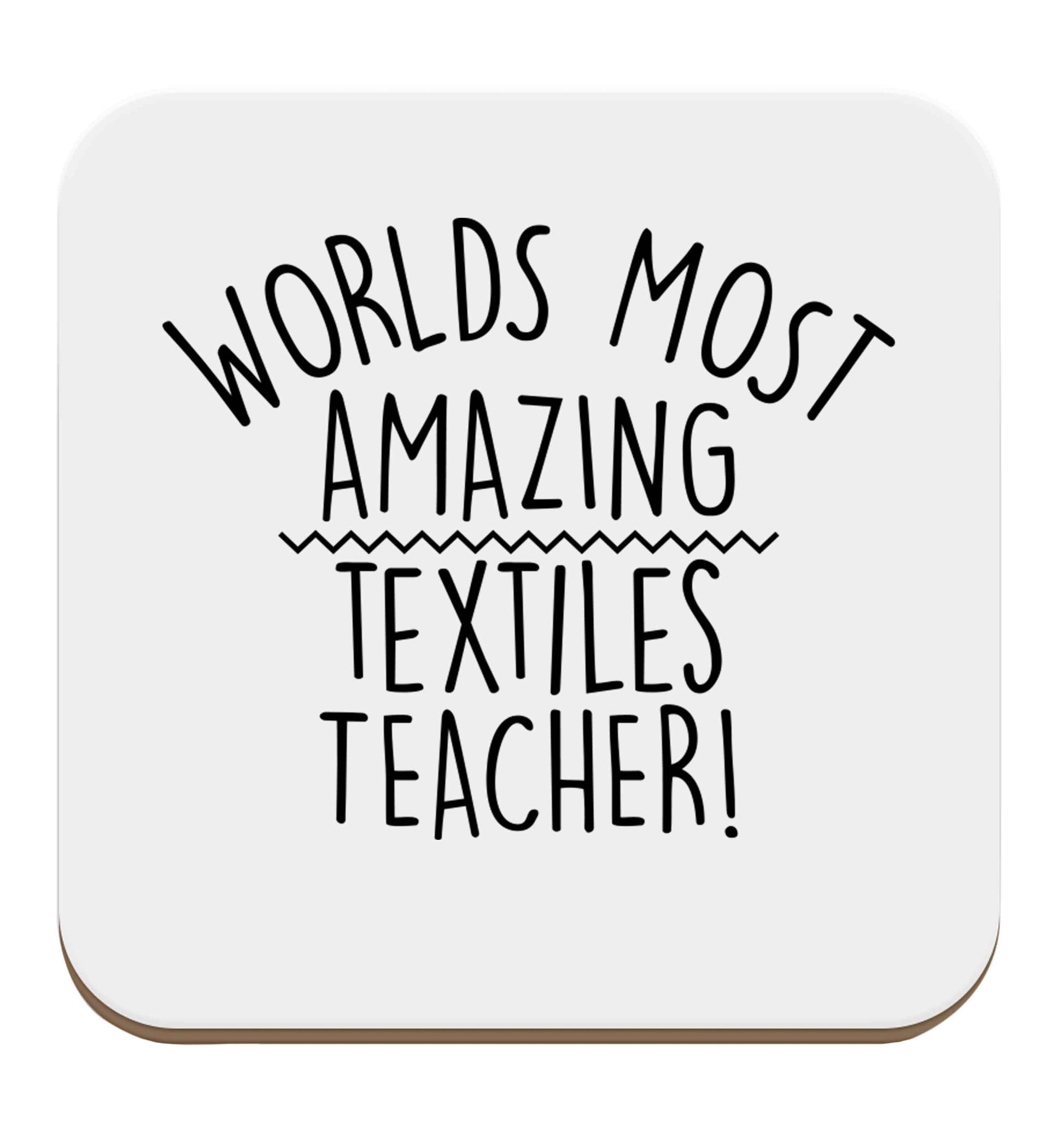 Worlds most amazing textiles teacher set of four coasters