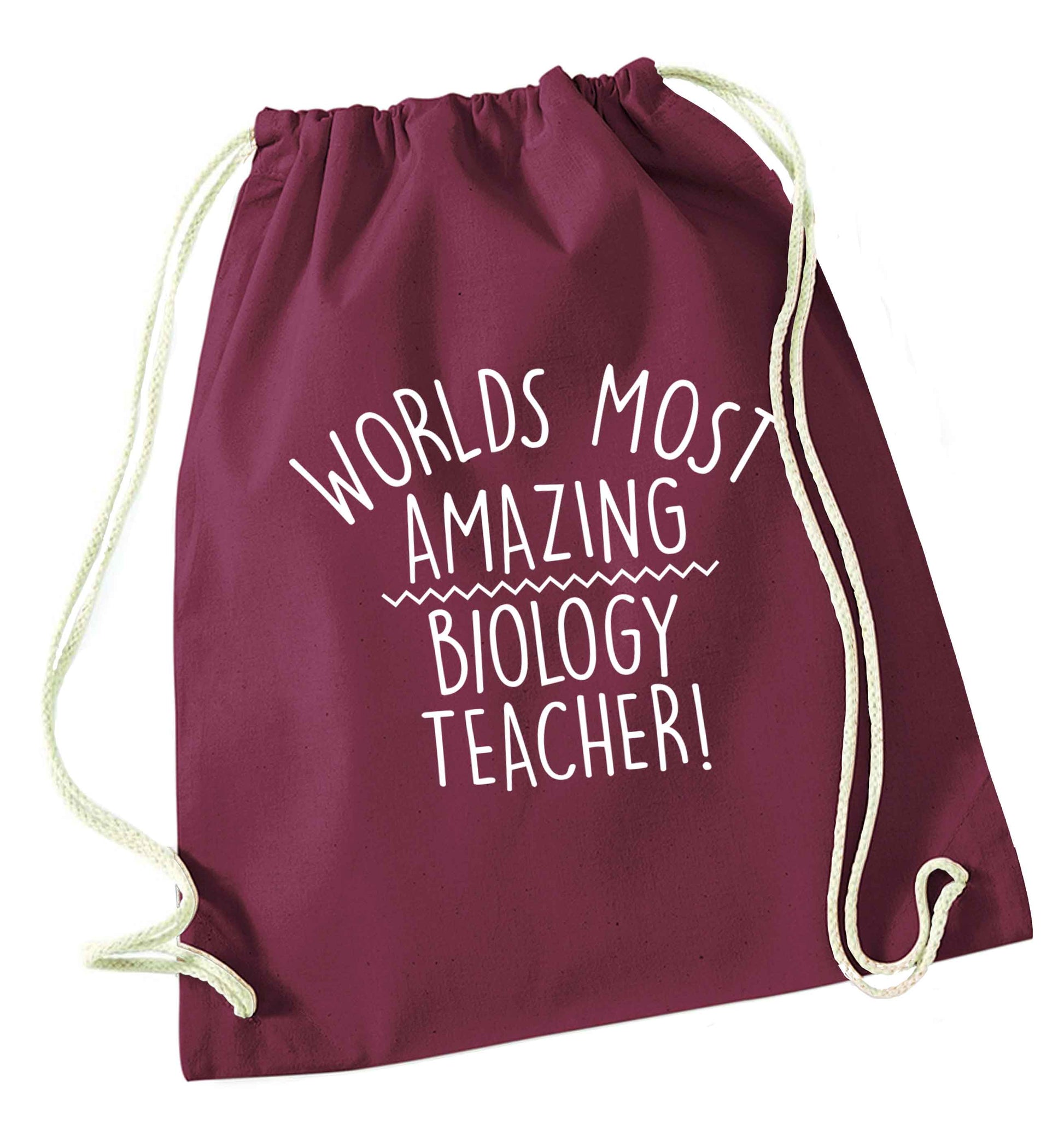 Worlds most amazing biology teacher maroon drawstring bag