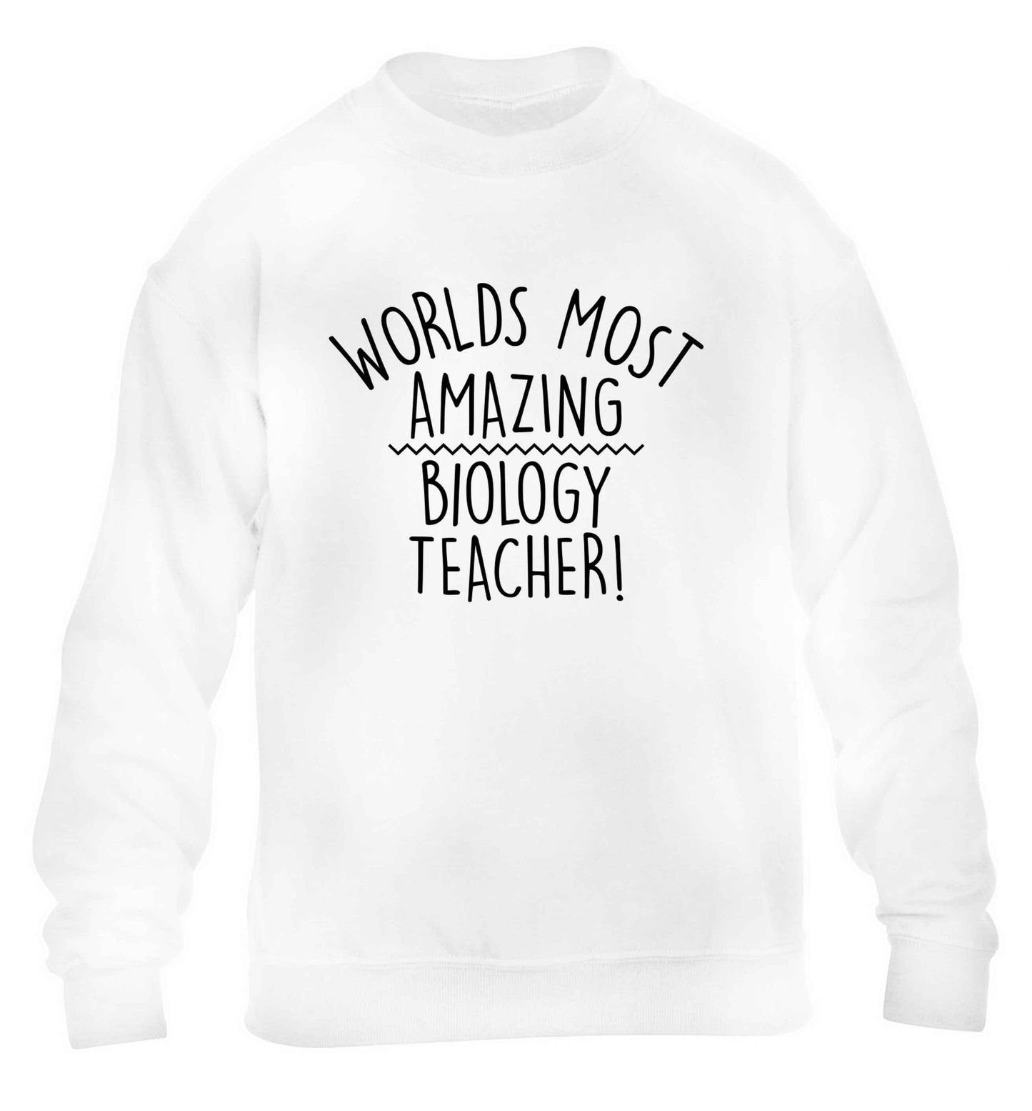 Worlds most amazing biology teacher children's white sweater 12-13 Years