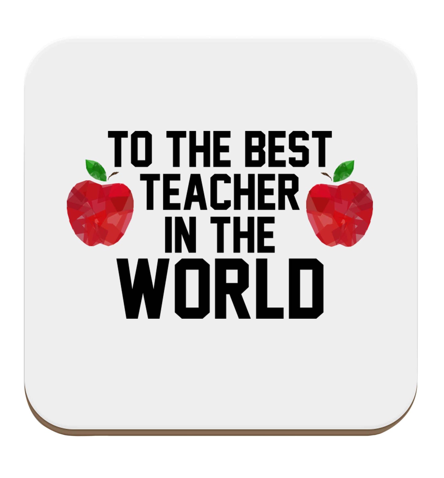 To the best teacher in the world set of four coasters