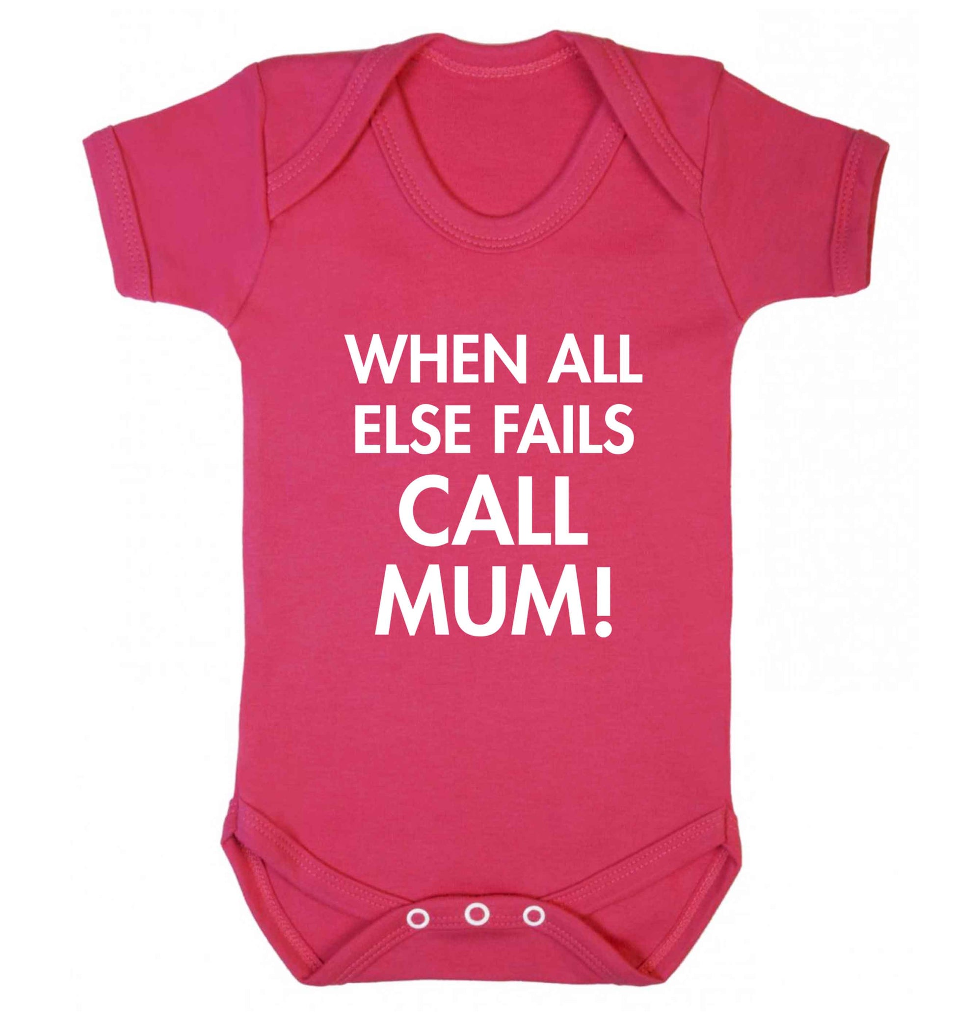 When all else fails call mum! baby vest dark pink 18-24 months