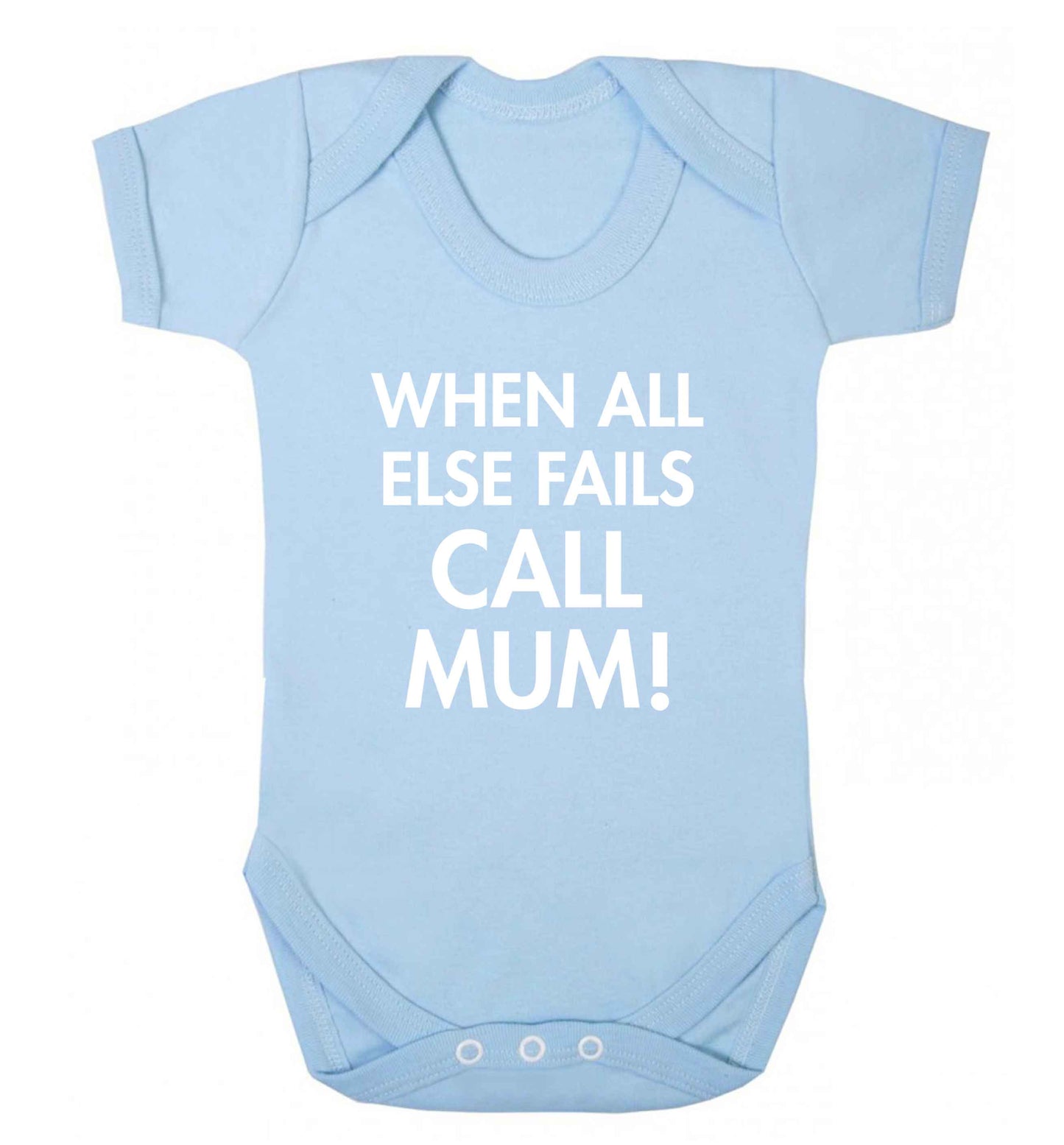 When all else fails call mum! baby vest pale blue 18-24 months
