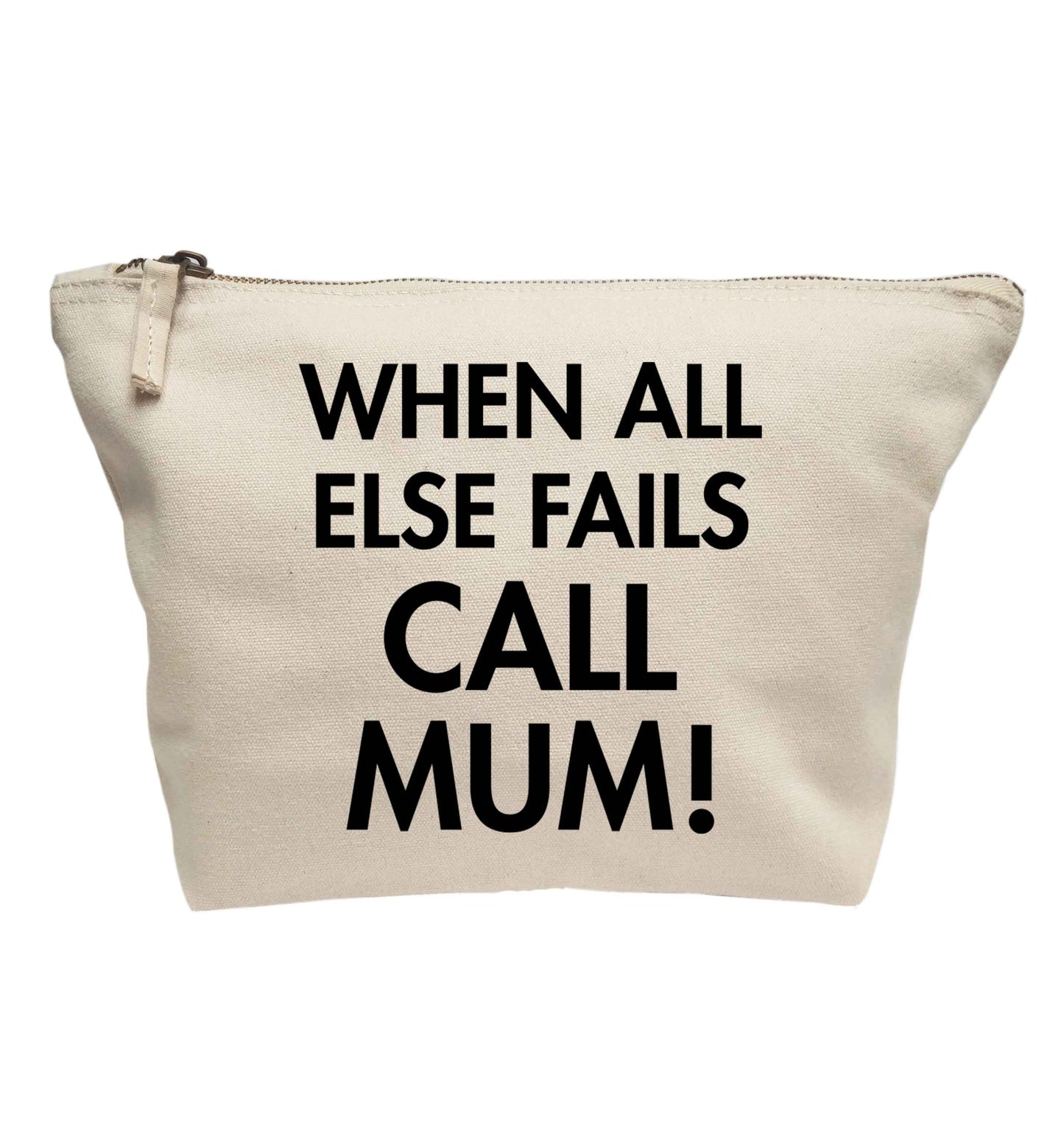 When all else fails call mum! | Makeup / wash bag