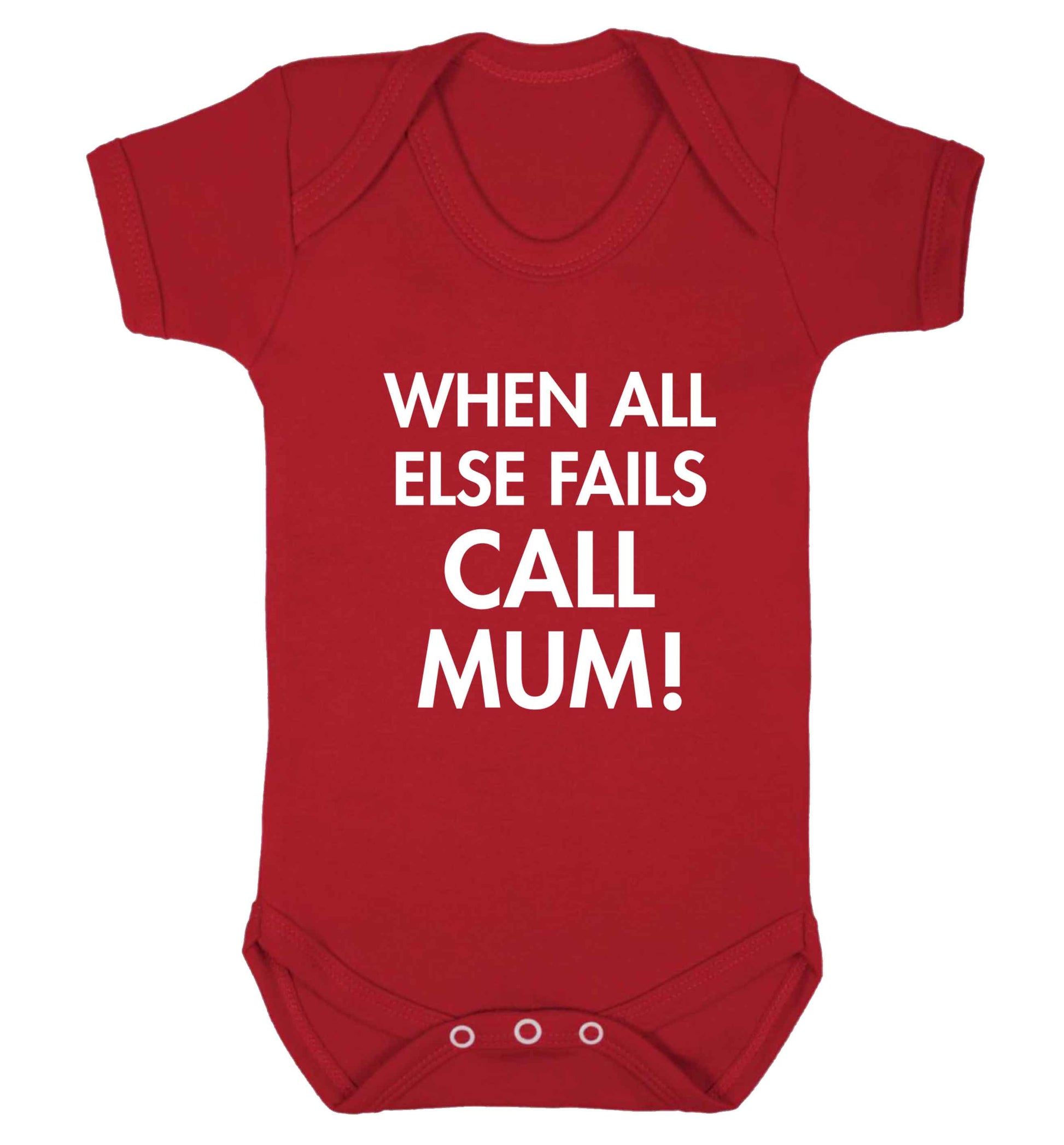 When all else fails call mum! baby vest red 18-24 months