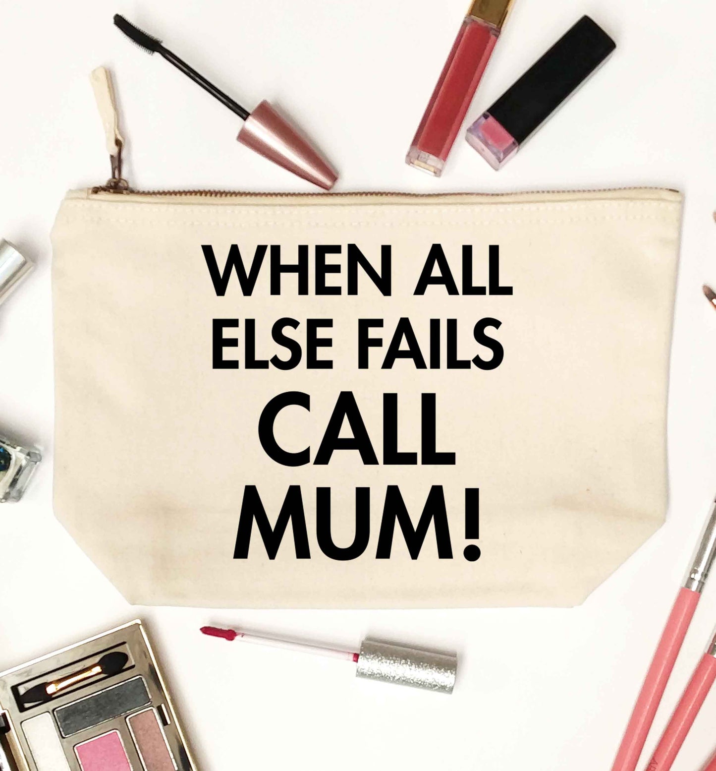 When all else fails call mum! natural makeup bag