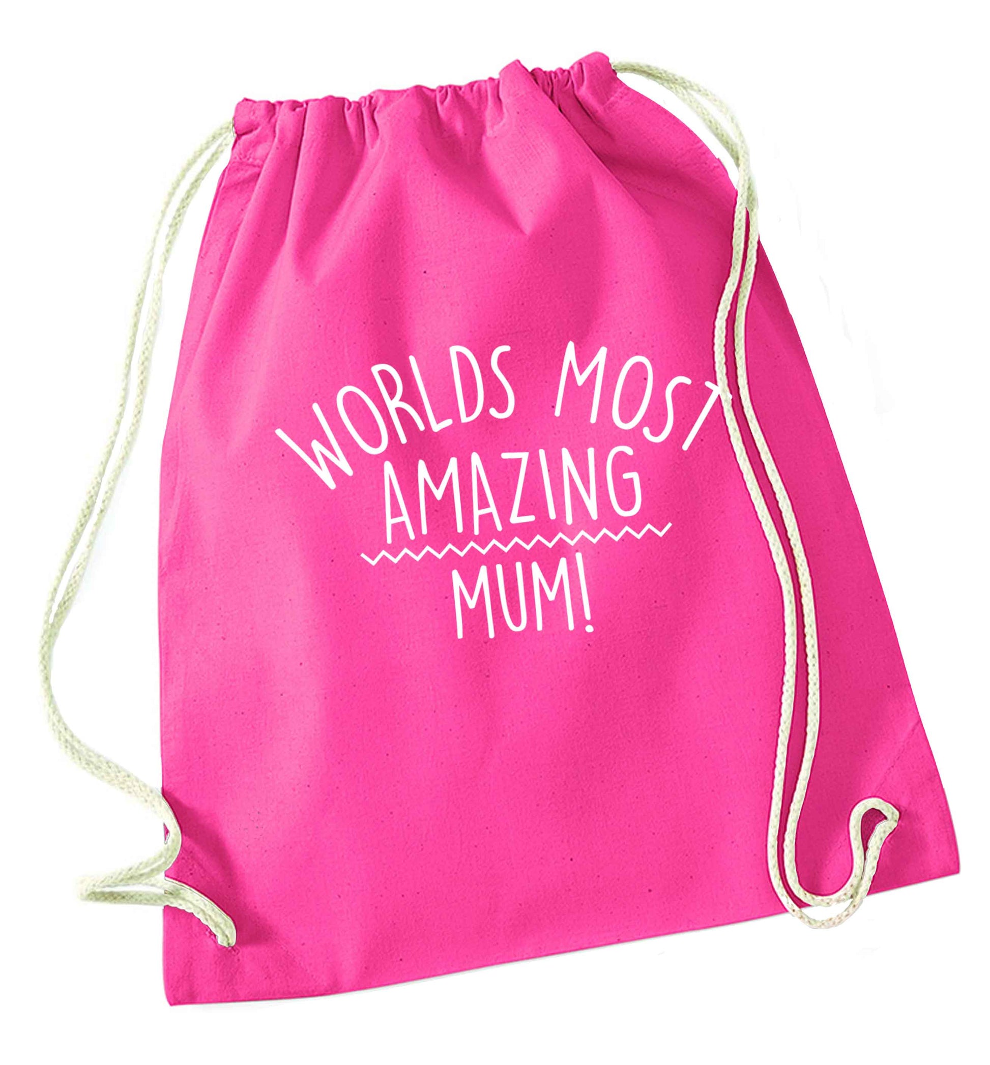 Worlds most amazing mum pink drawstring bag