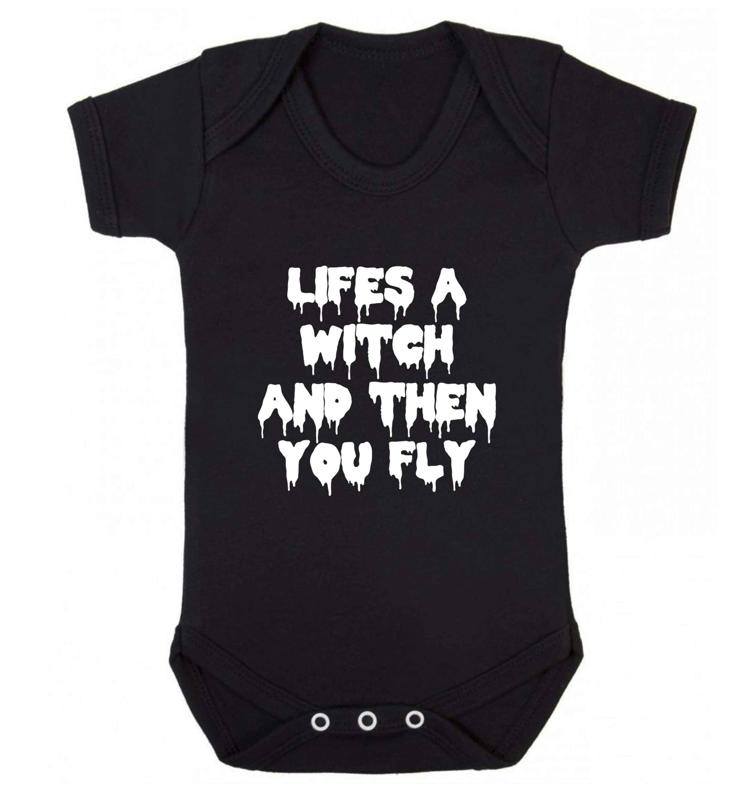 Life's a witch and then you fly baby vest black 18-24 months