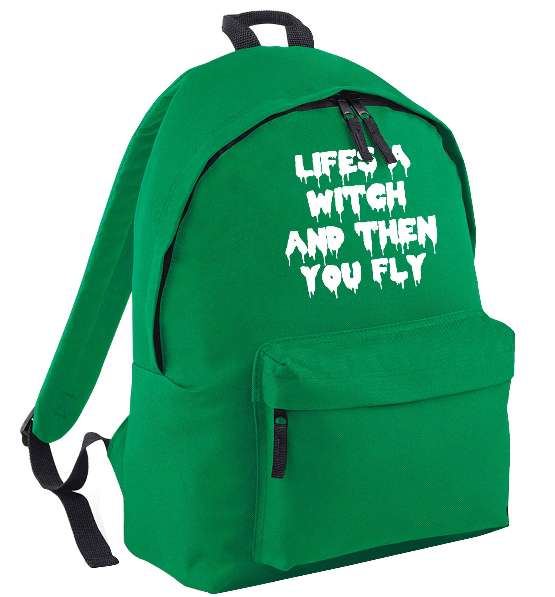 Life's a witch and then you fly green adults backpack
