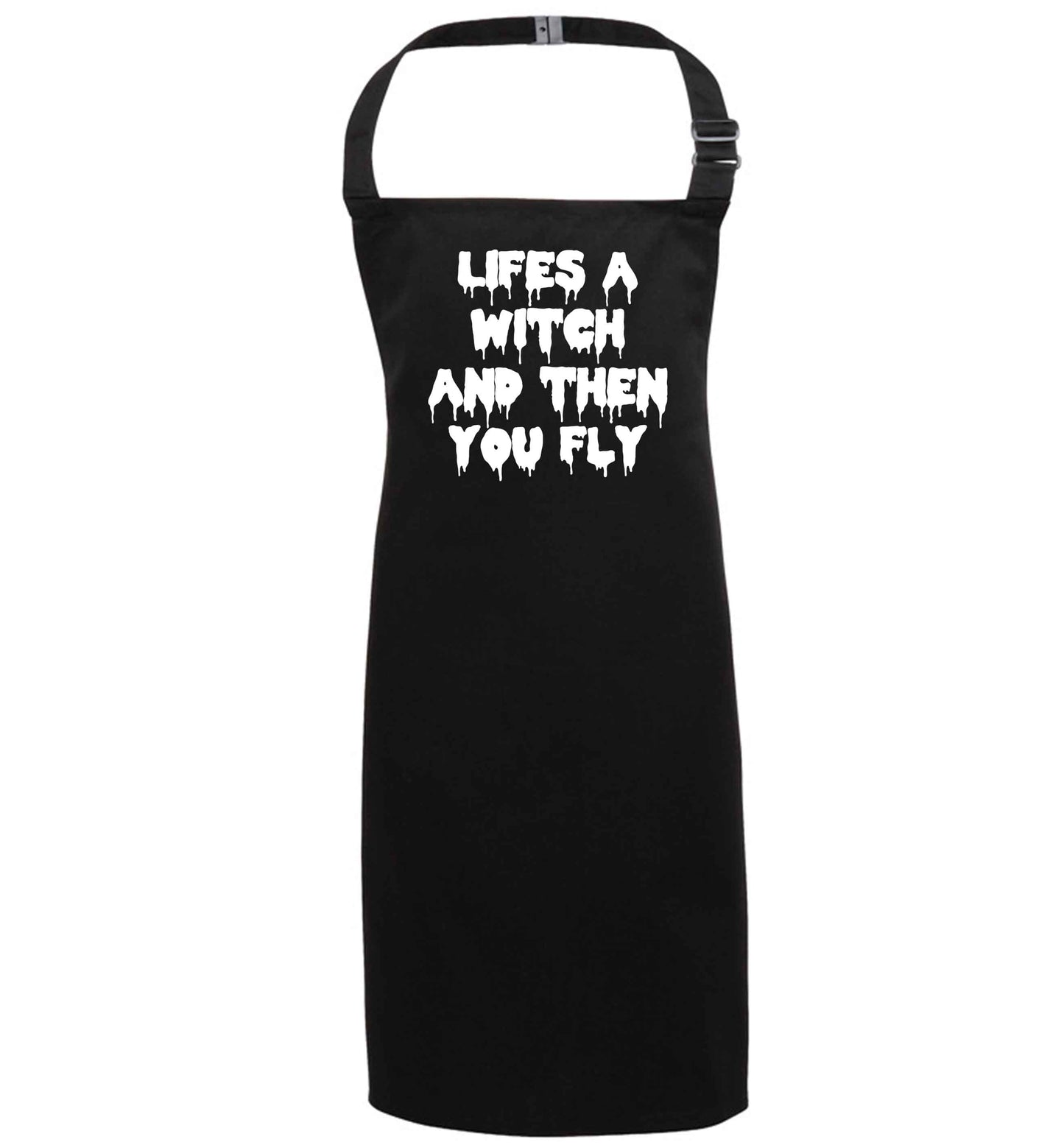 Life's a witch and then you fly black apron 7-10 years