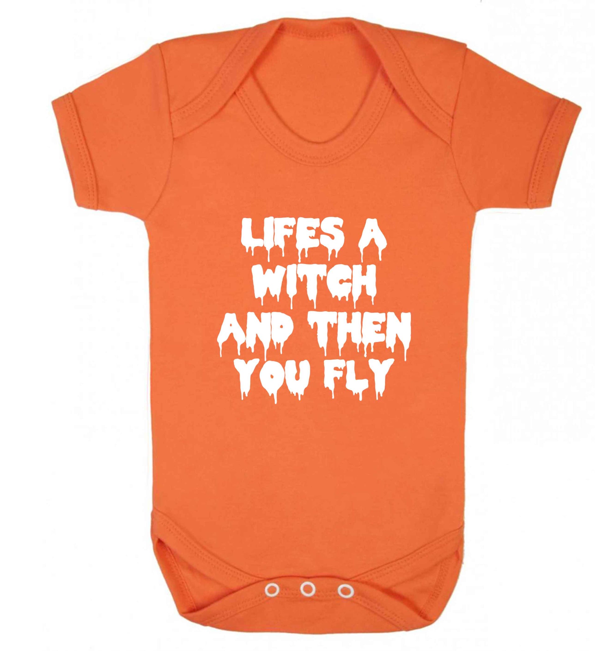 Life's a witch and then you fly baby vest orange 18-24 months