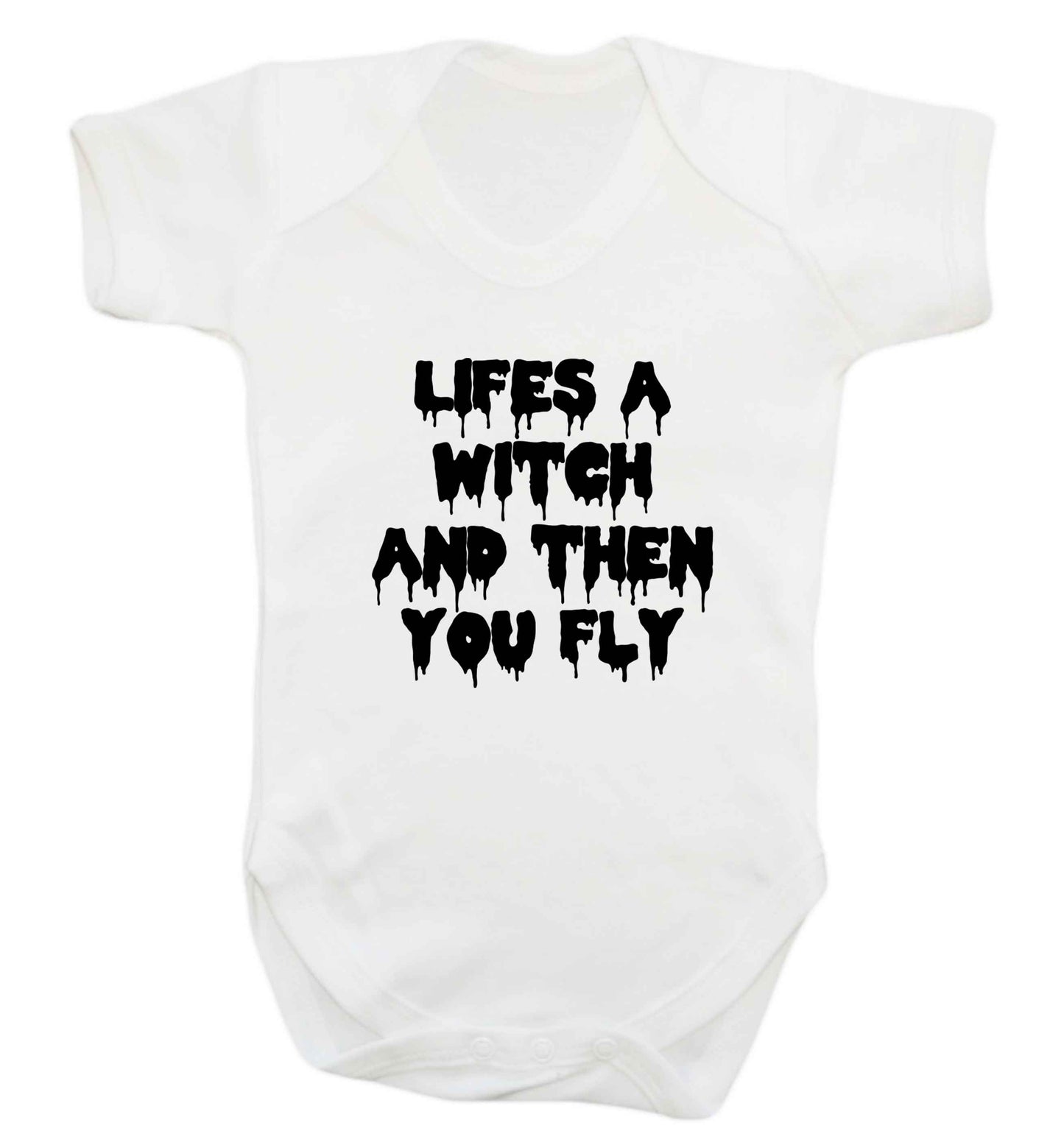 Life's a witch and then you fly baby vest white 18-24 months