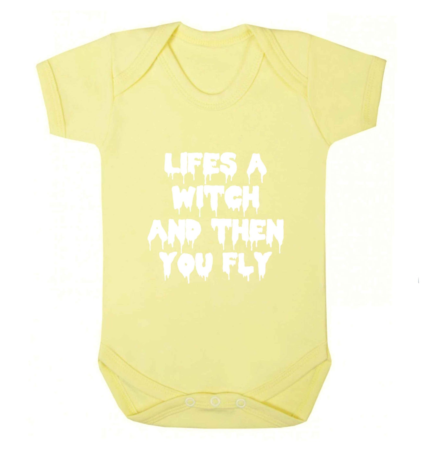 Life's a witch and then you fly baby vest pale yellow 18-24 months
