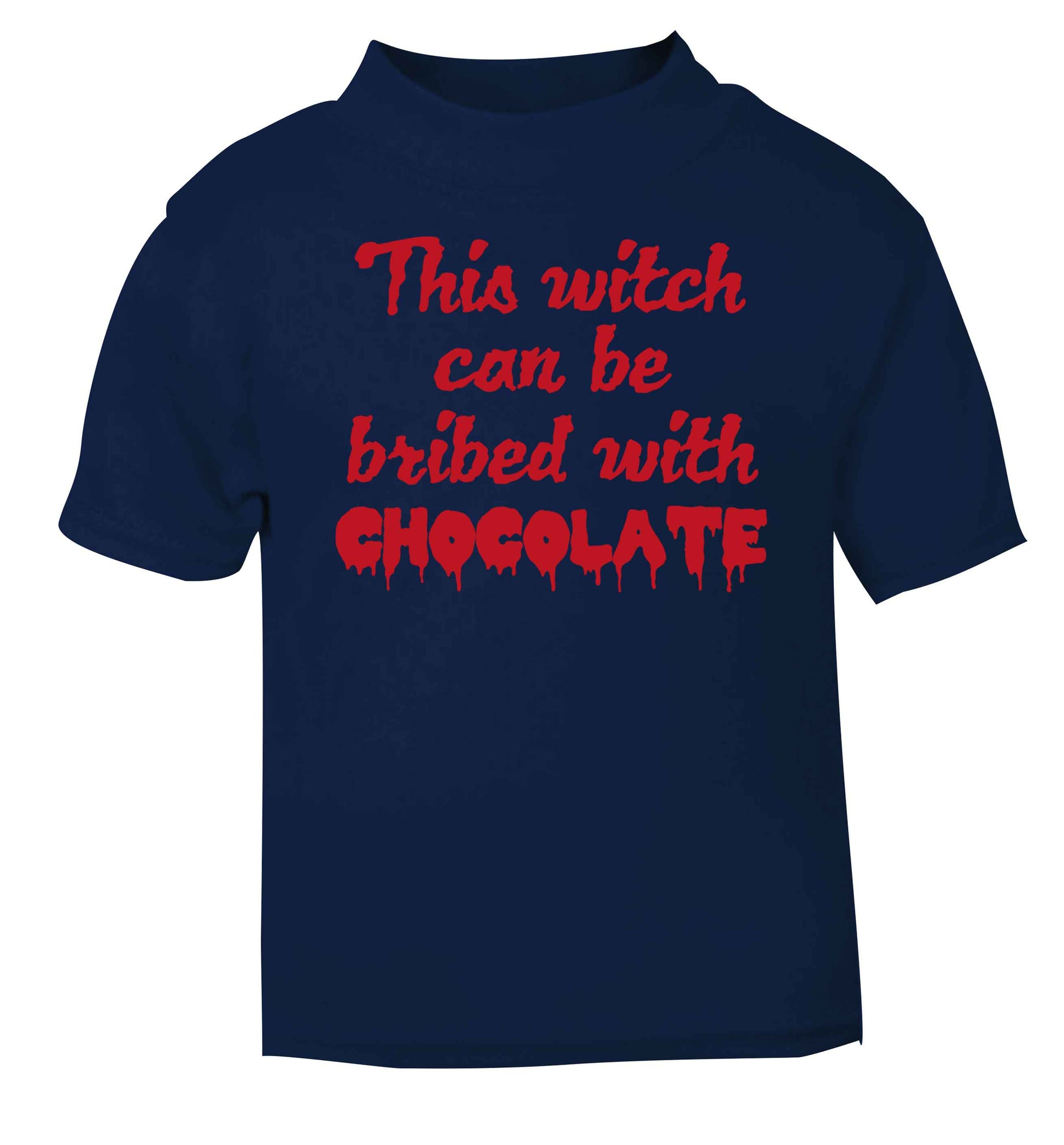 This witch can be bribed with chocolate navy baby toddler Tshirt 2 Years