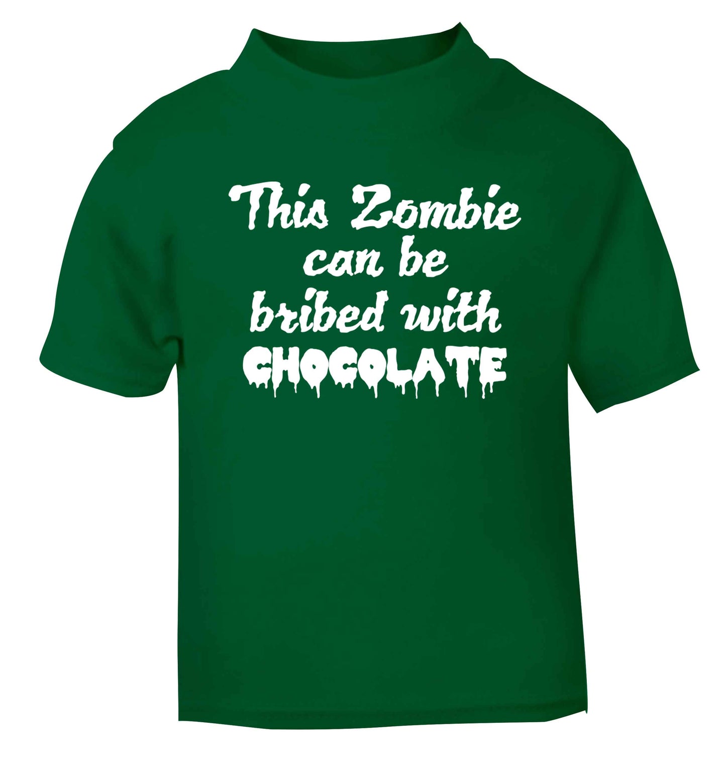 This zombie can be bribed with chocolate green baby toddler Tshirt 2 Years