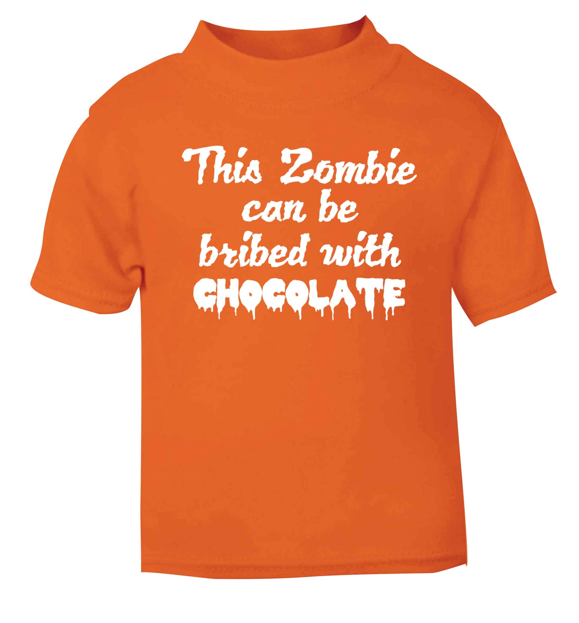This zombie can be bribed with chocolate orange baby toddler Tshirt 2 Years