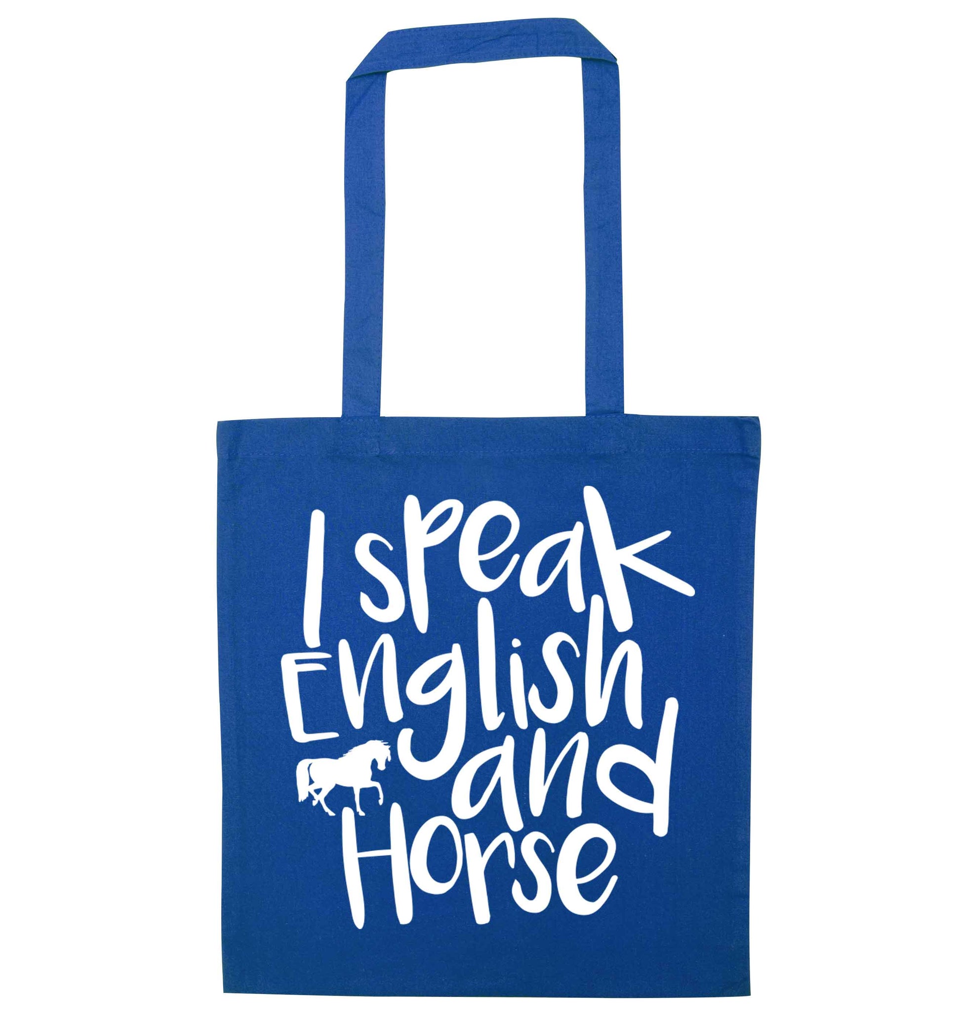 I speak English and horse blue tote bag