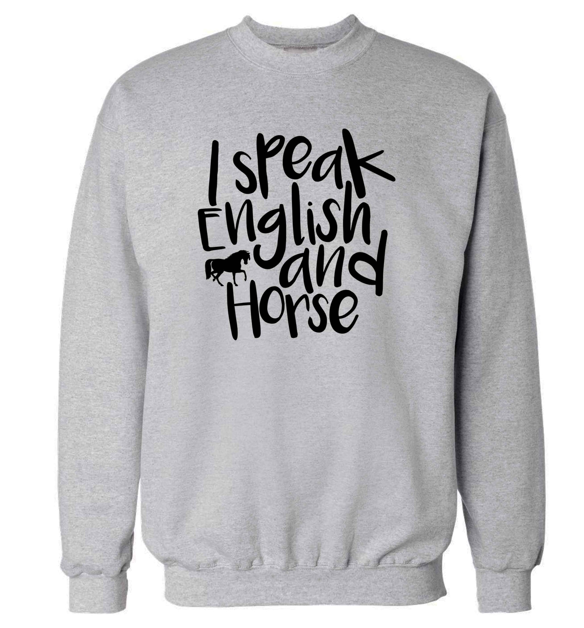 I speak English and horse adult's unisex grey sweater 2XL