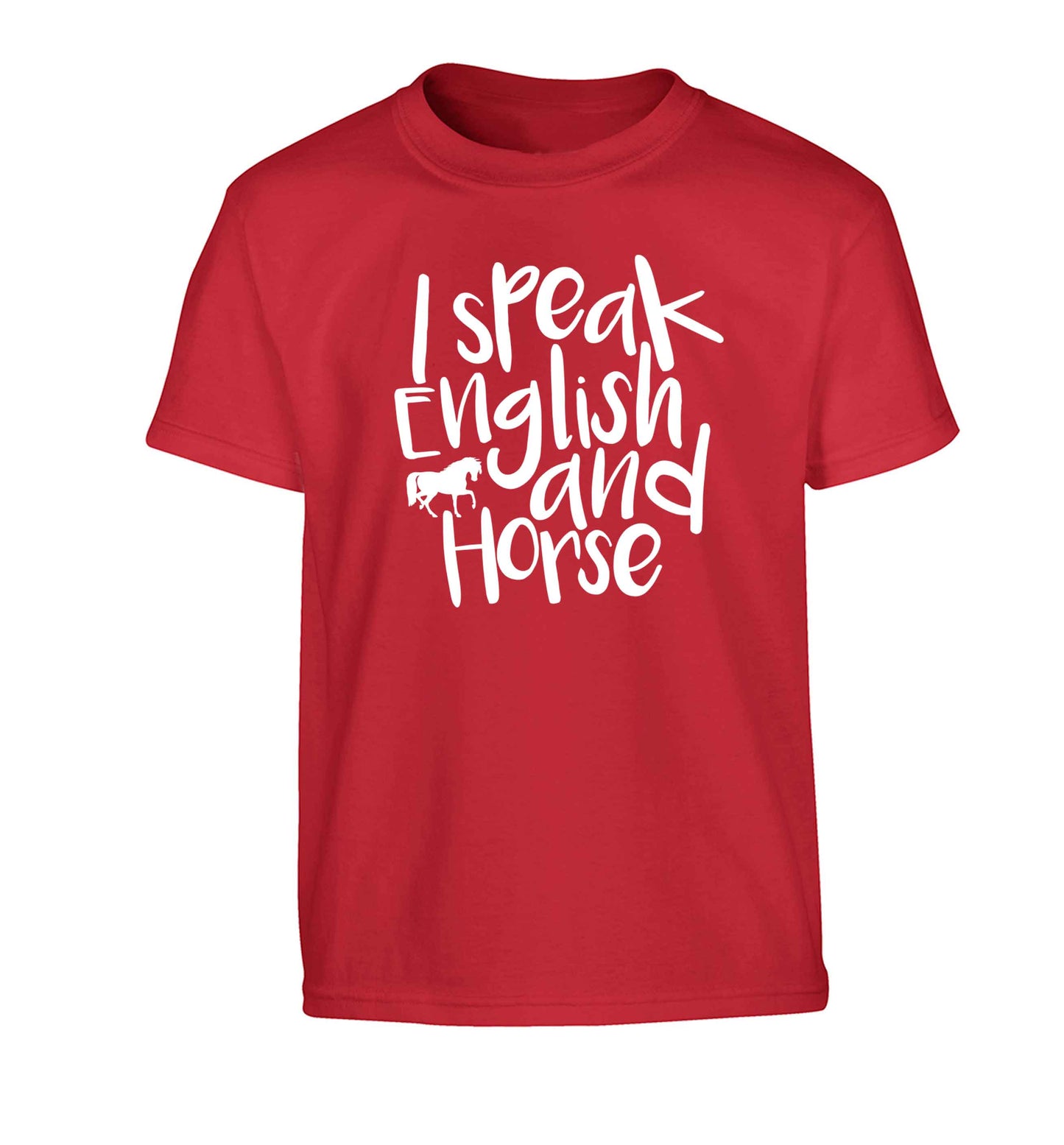 I speak English and horse Children's red Tshirt 12-13 Years