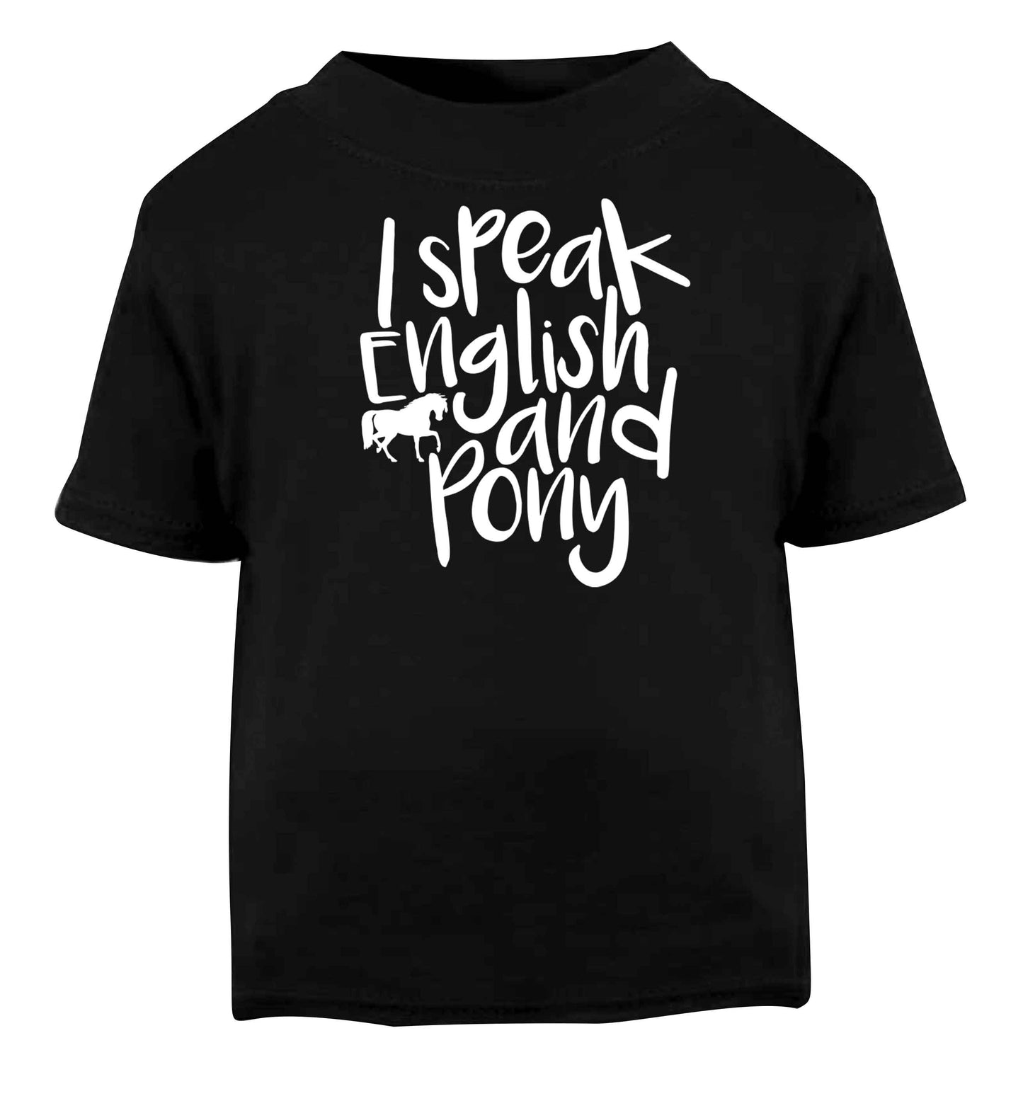 I speak English and pony Black baby toddler Tshirt 2 years
