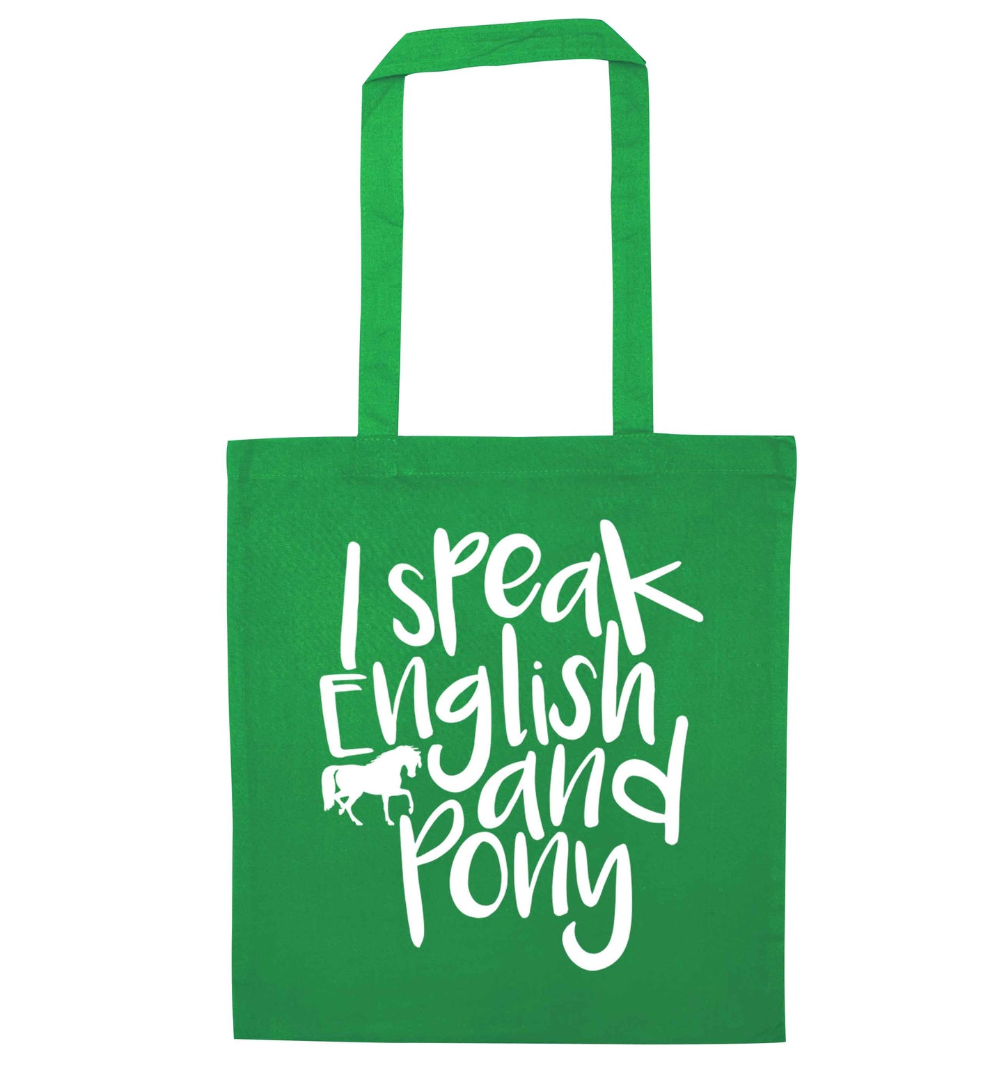 I speak English and pony green tote bag