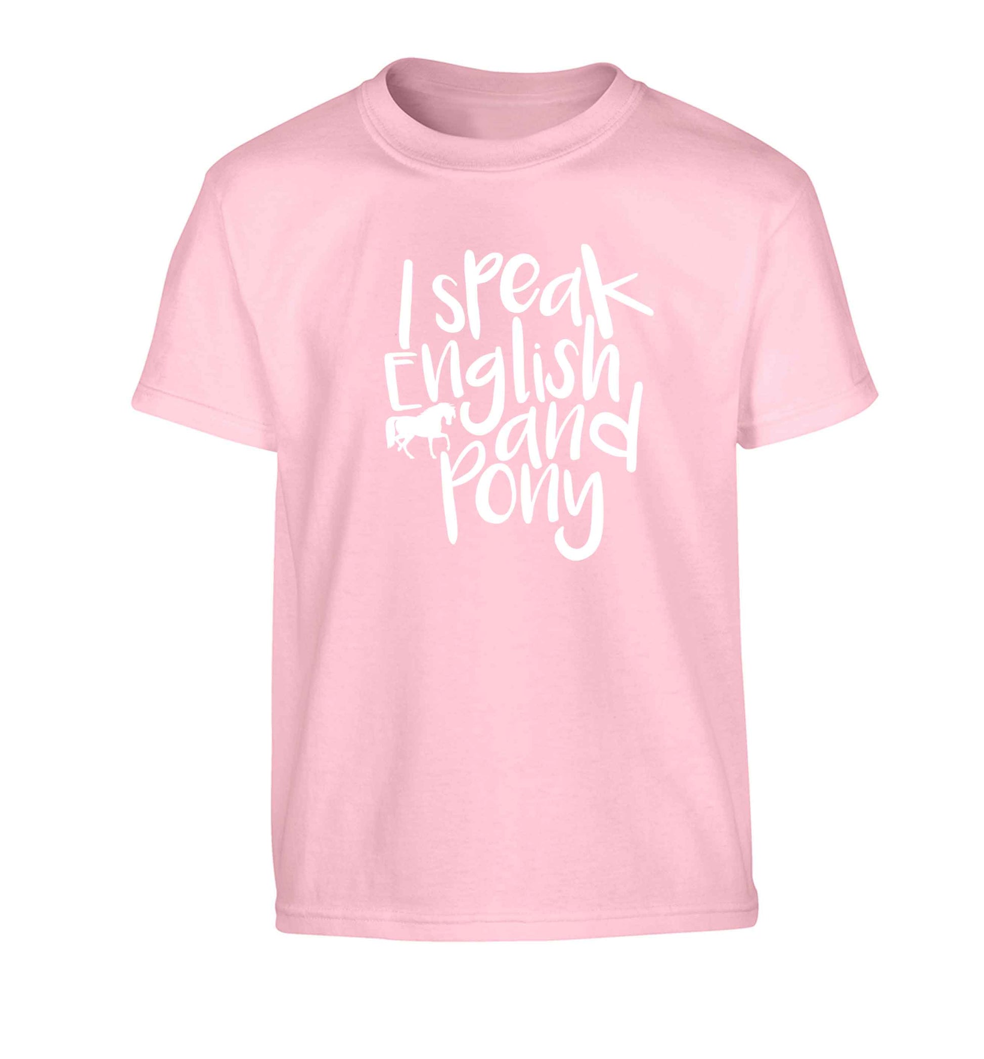 I speak English and pony Children's light pink Tshirt 12-13 Years