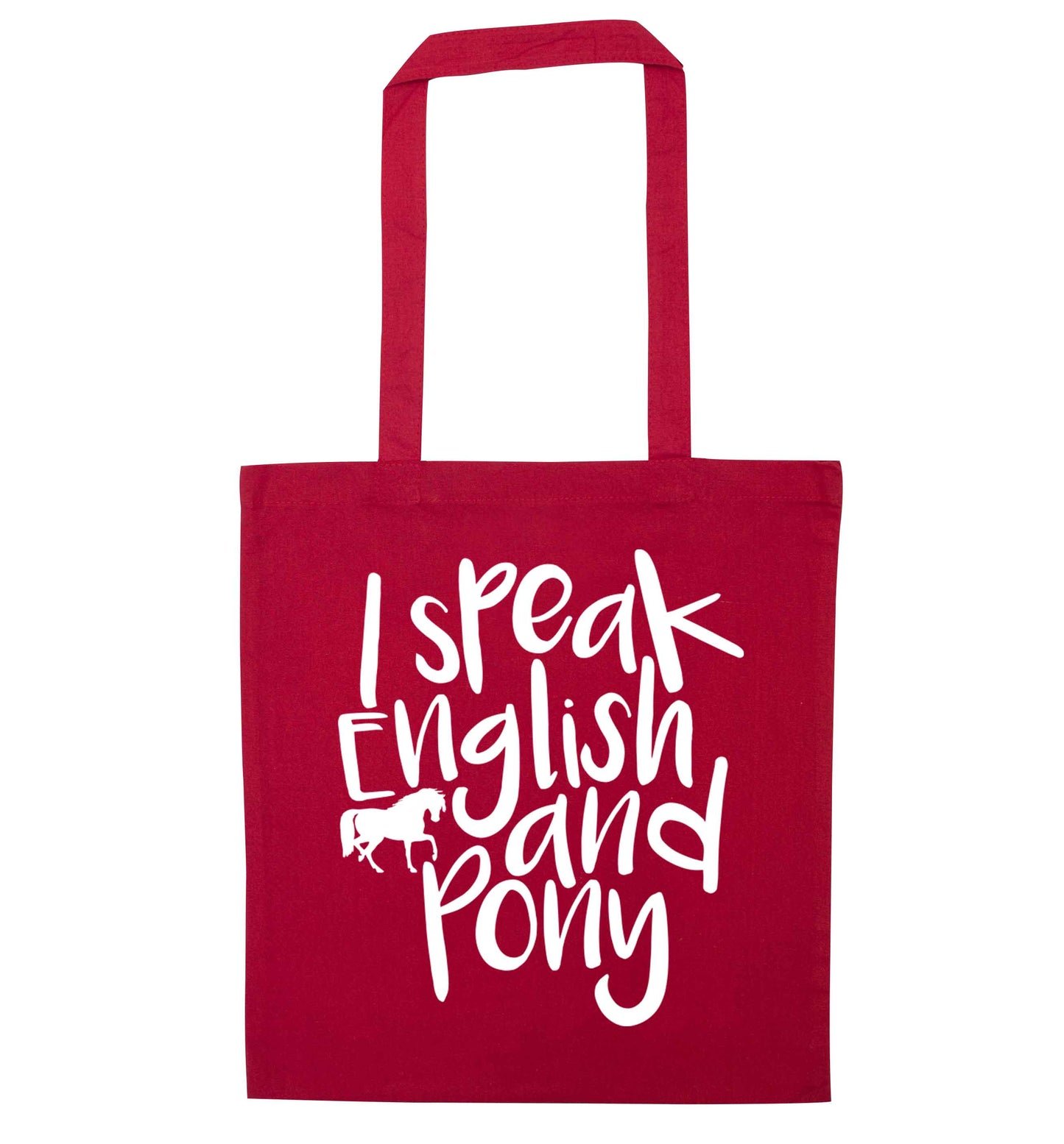 I speak English and pony red tote bag