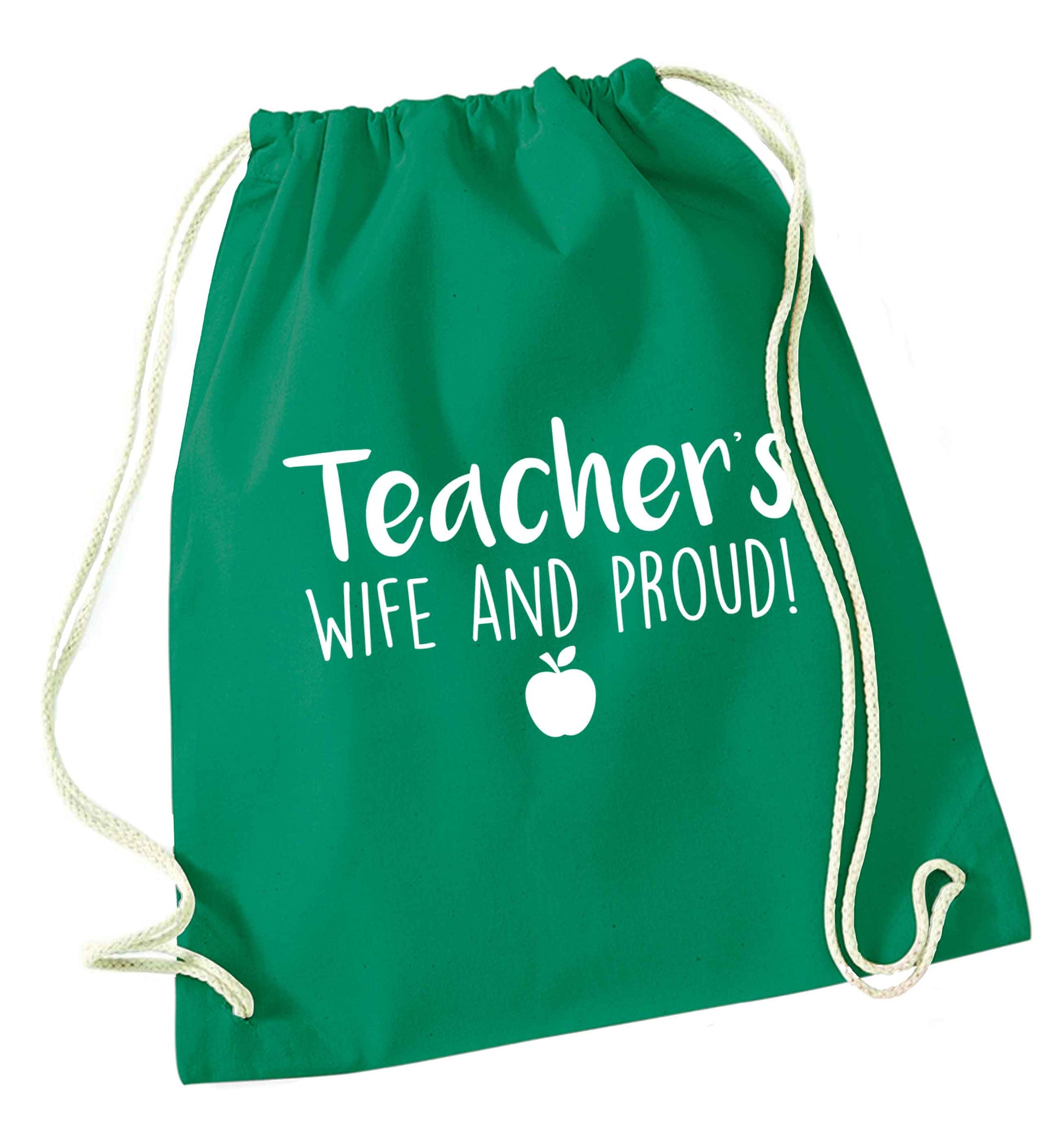 Teachers wife and proud green drawstring bag