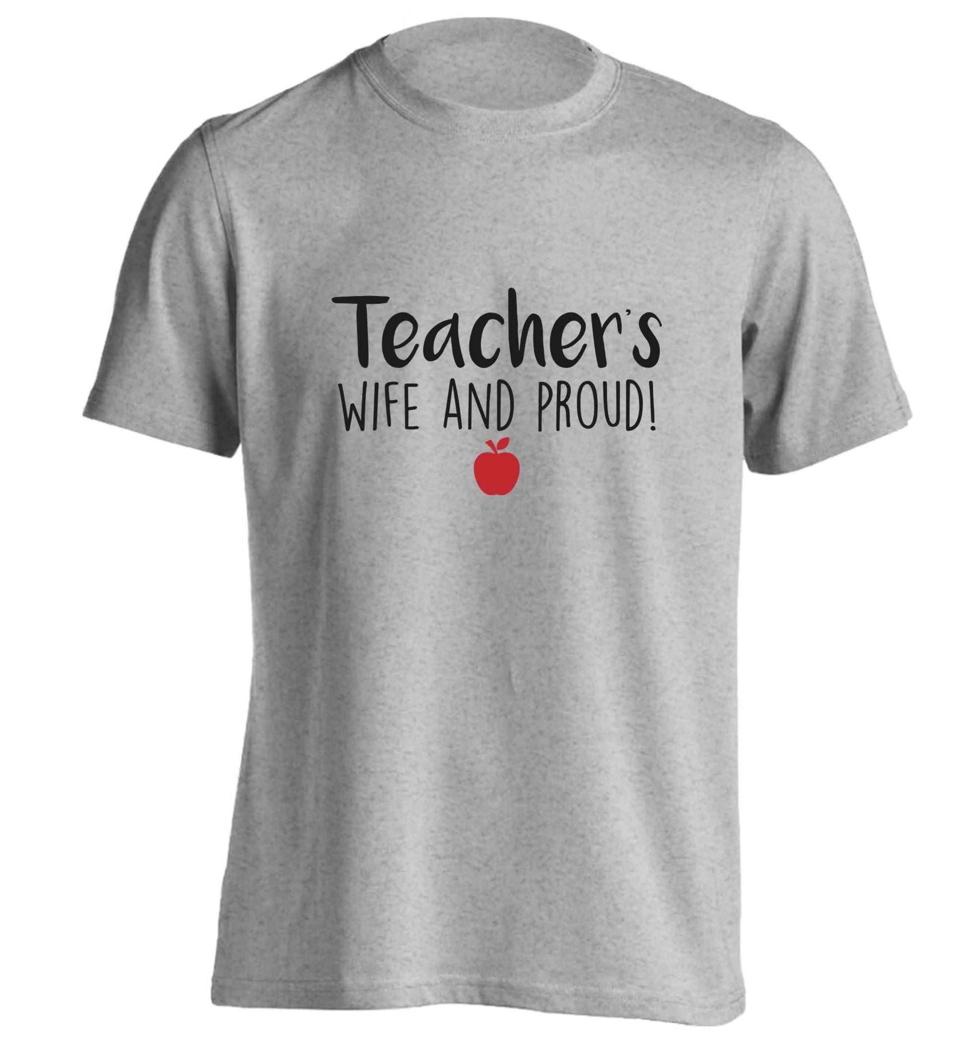 Teachers wife and proud adults unisex grey Tshirt 2XL