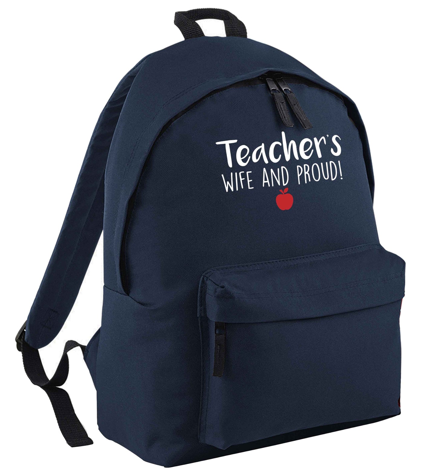 Teachers wife and proud navy adults backpack