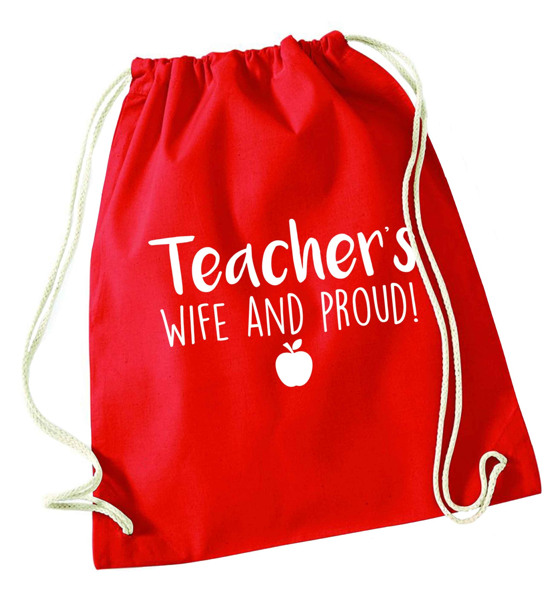 Teachers wife and proud red drawstring bag 