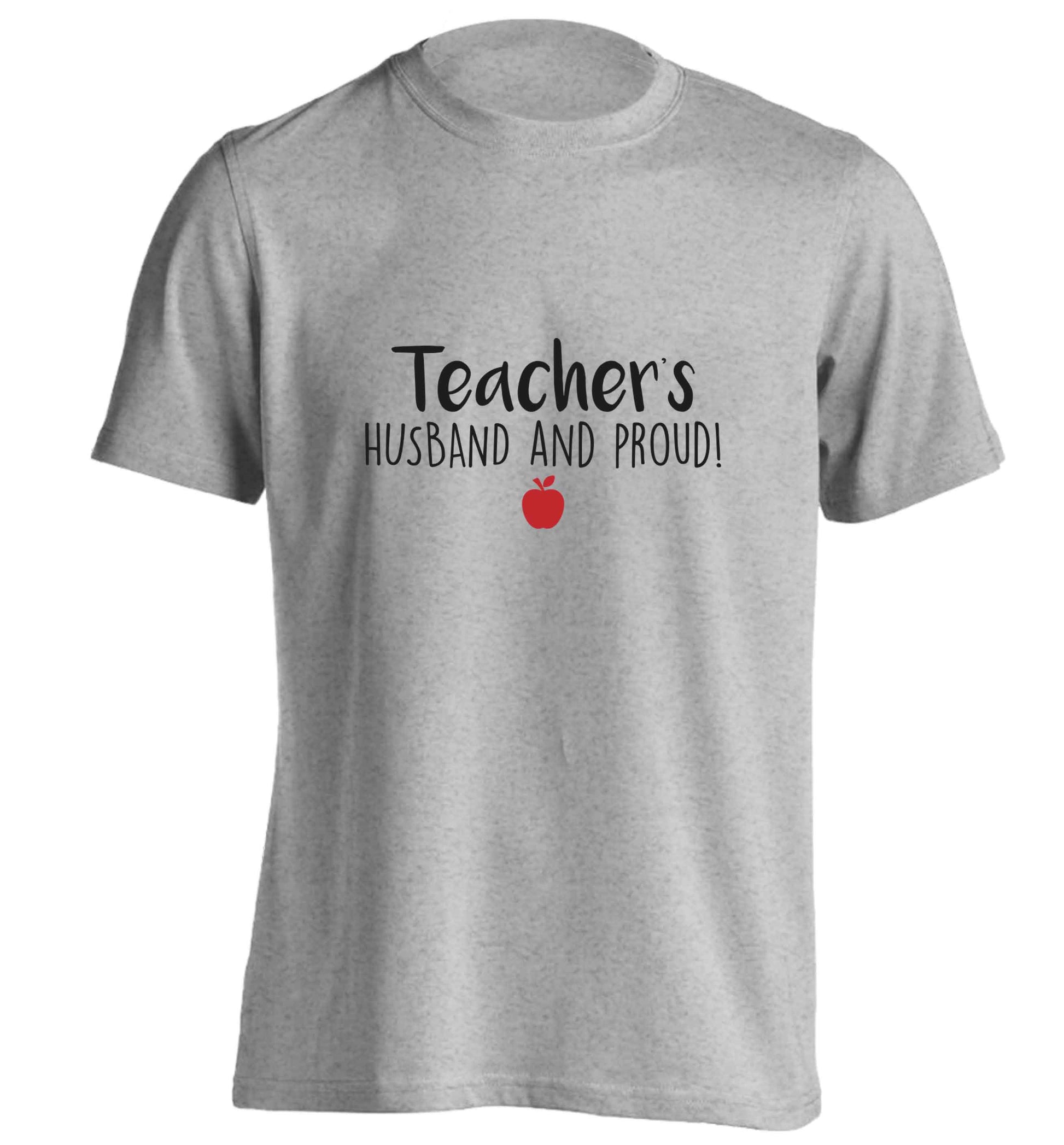 Teachers husband and proud adults unisex grey Tshirt 2XL