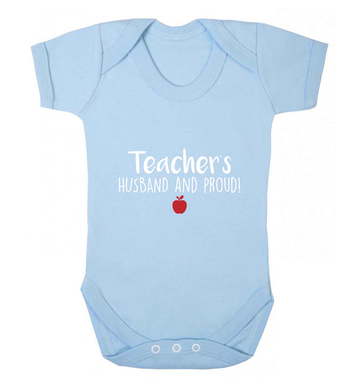 Teachers husband and proud baby vest pale blue 18-24 months