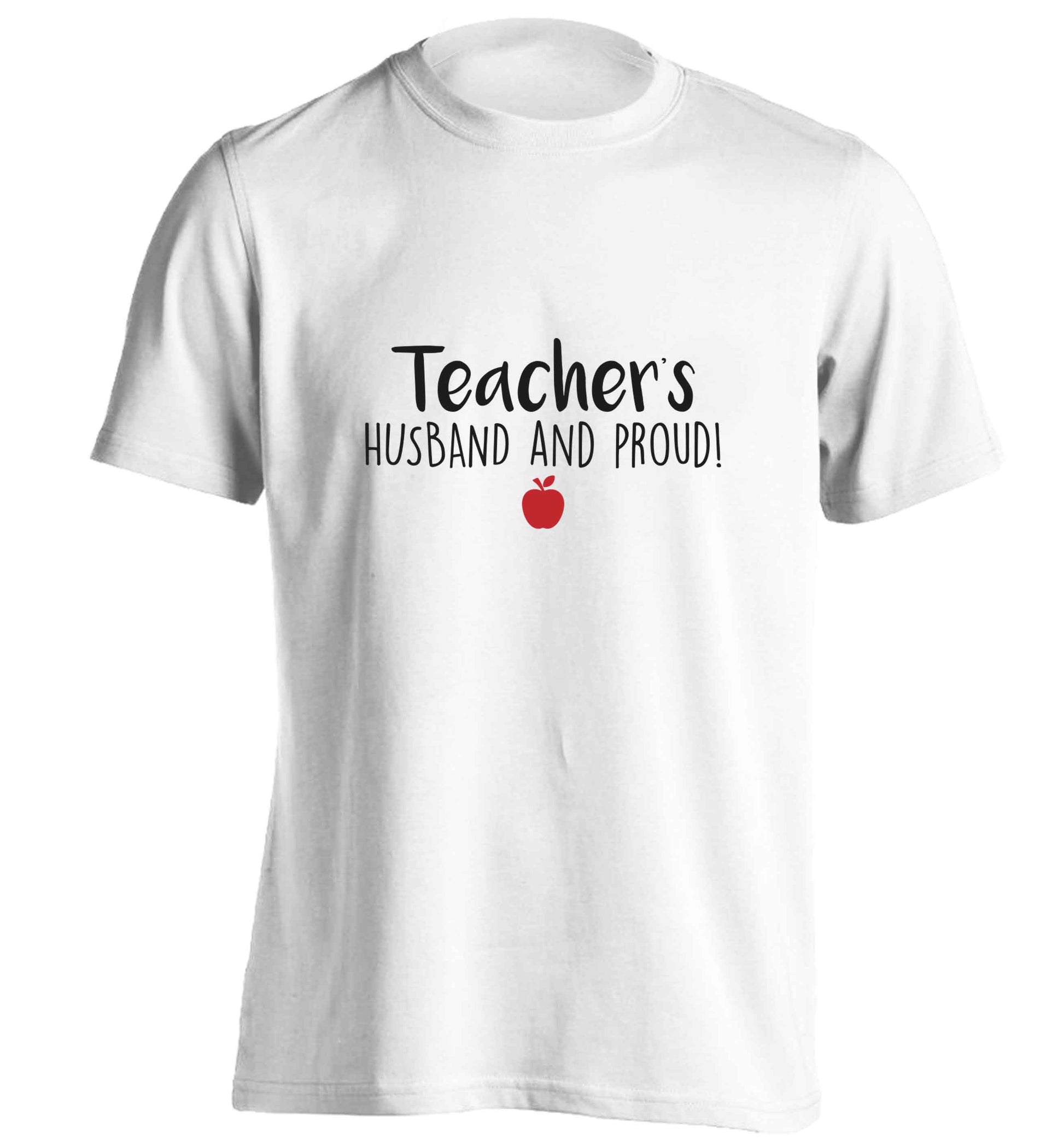 Teachers husband and proud adults unisex white Tshirt 2XL