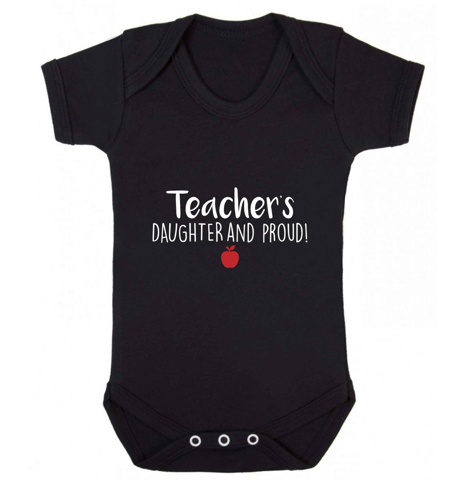 Teachers daughter and proud baby vest black 18-24 months