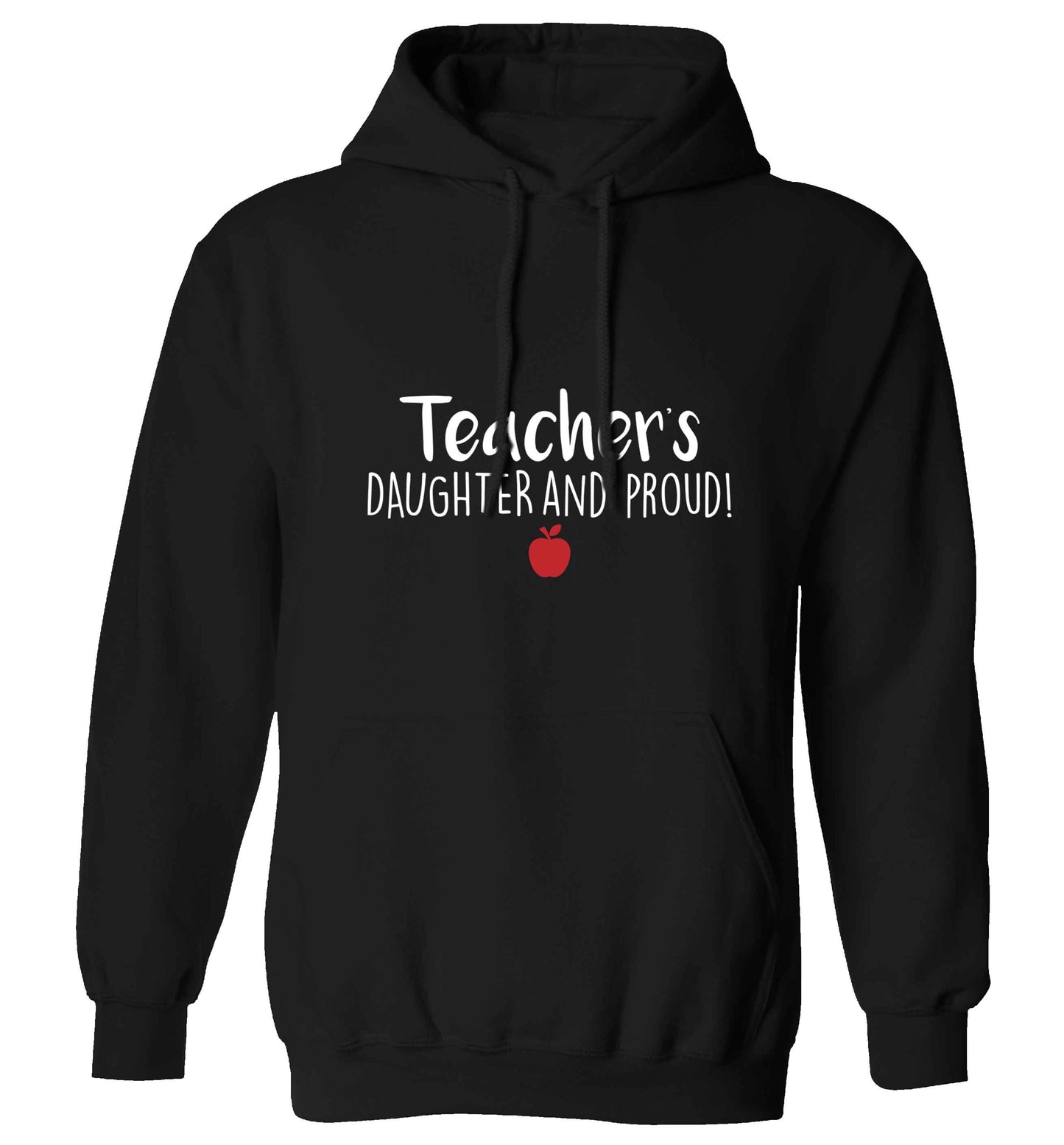 Teachers daughter and proud adults unisex black hoodie 2XL