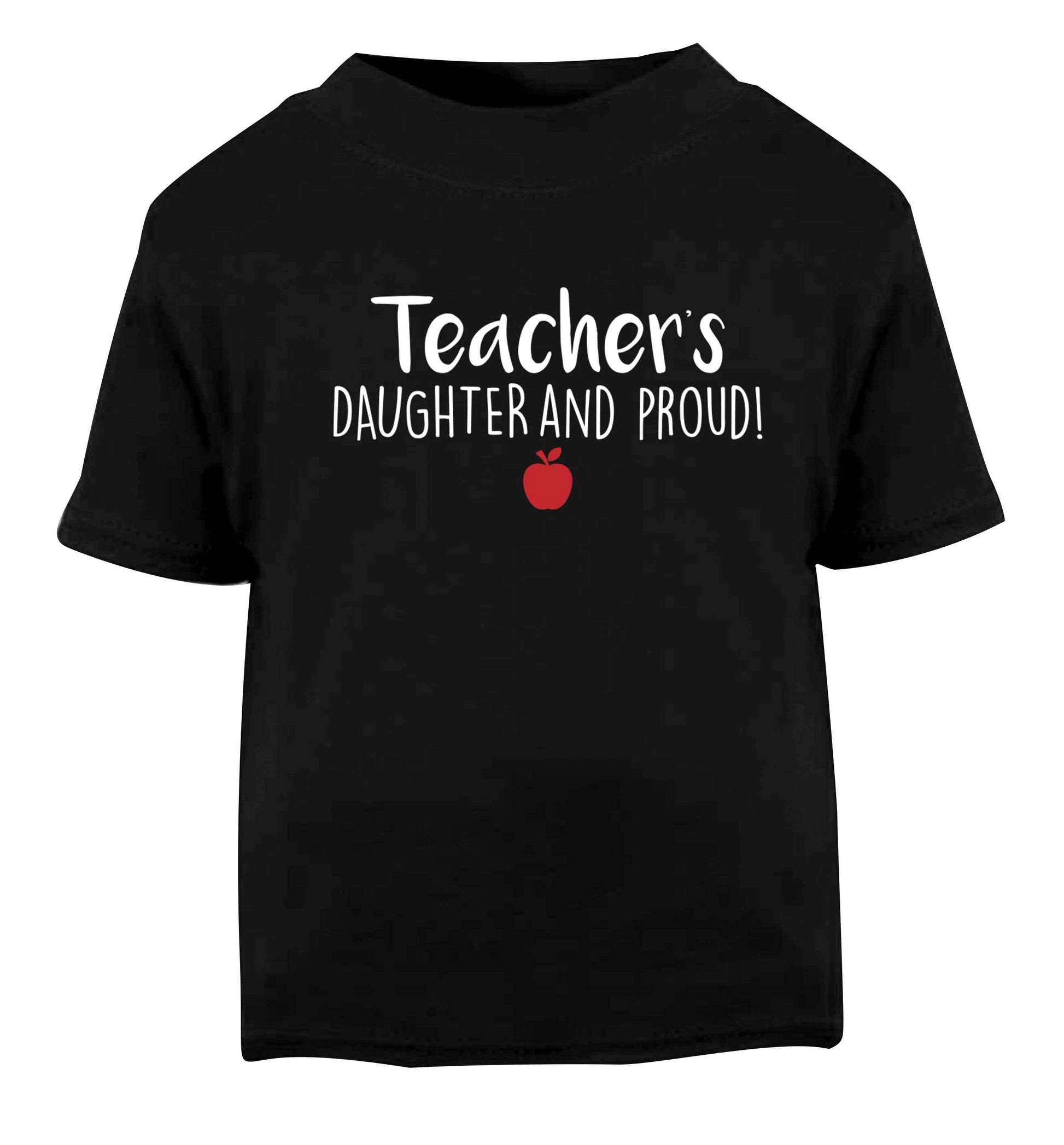 Teachers daughter and proud Black baby toddler Tshirt 2 years
