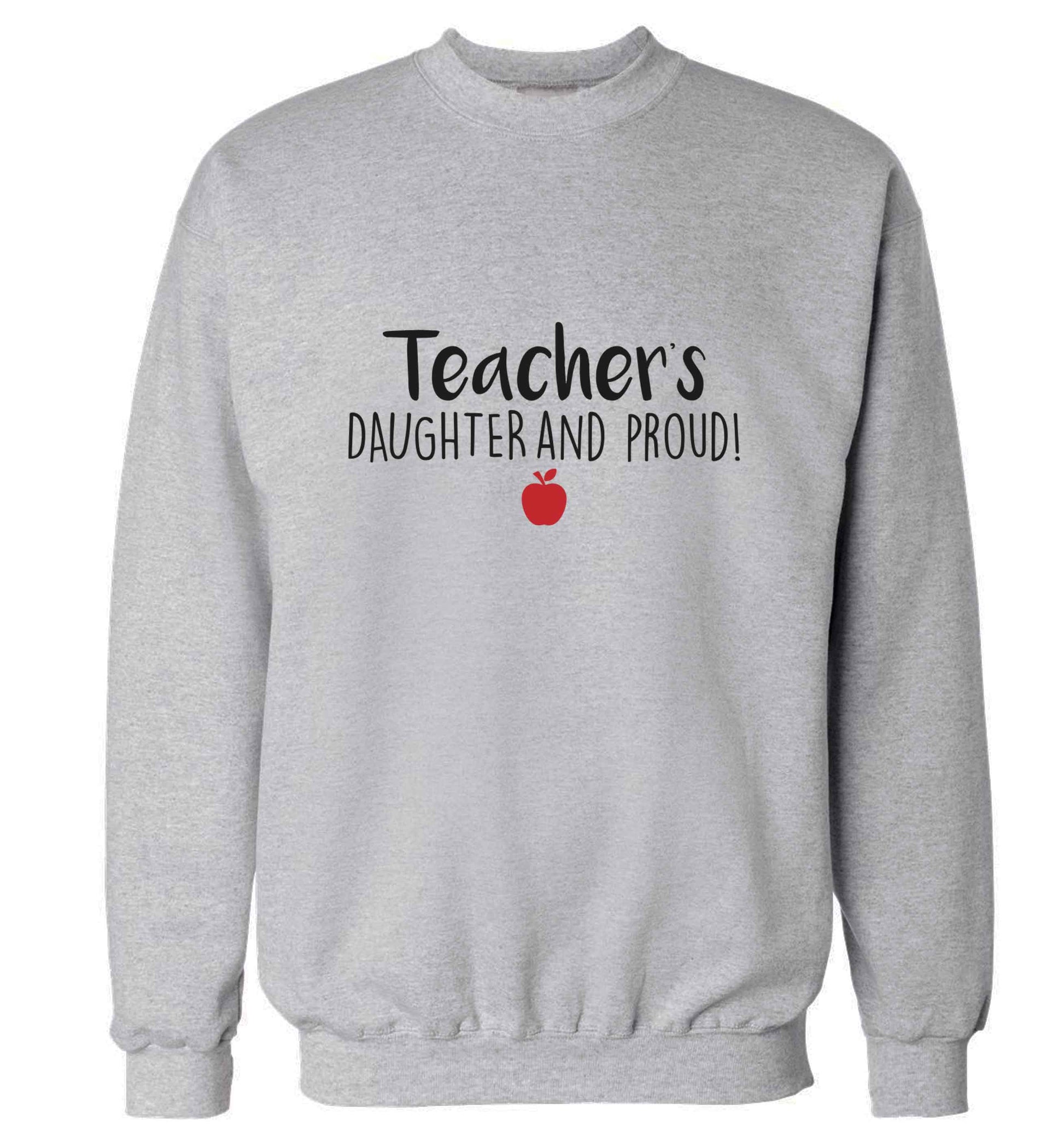 Teachers daughter and proud adult's unisex grey sweater 2XL
