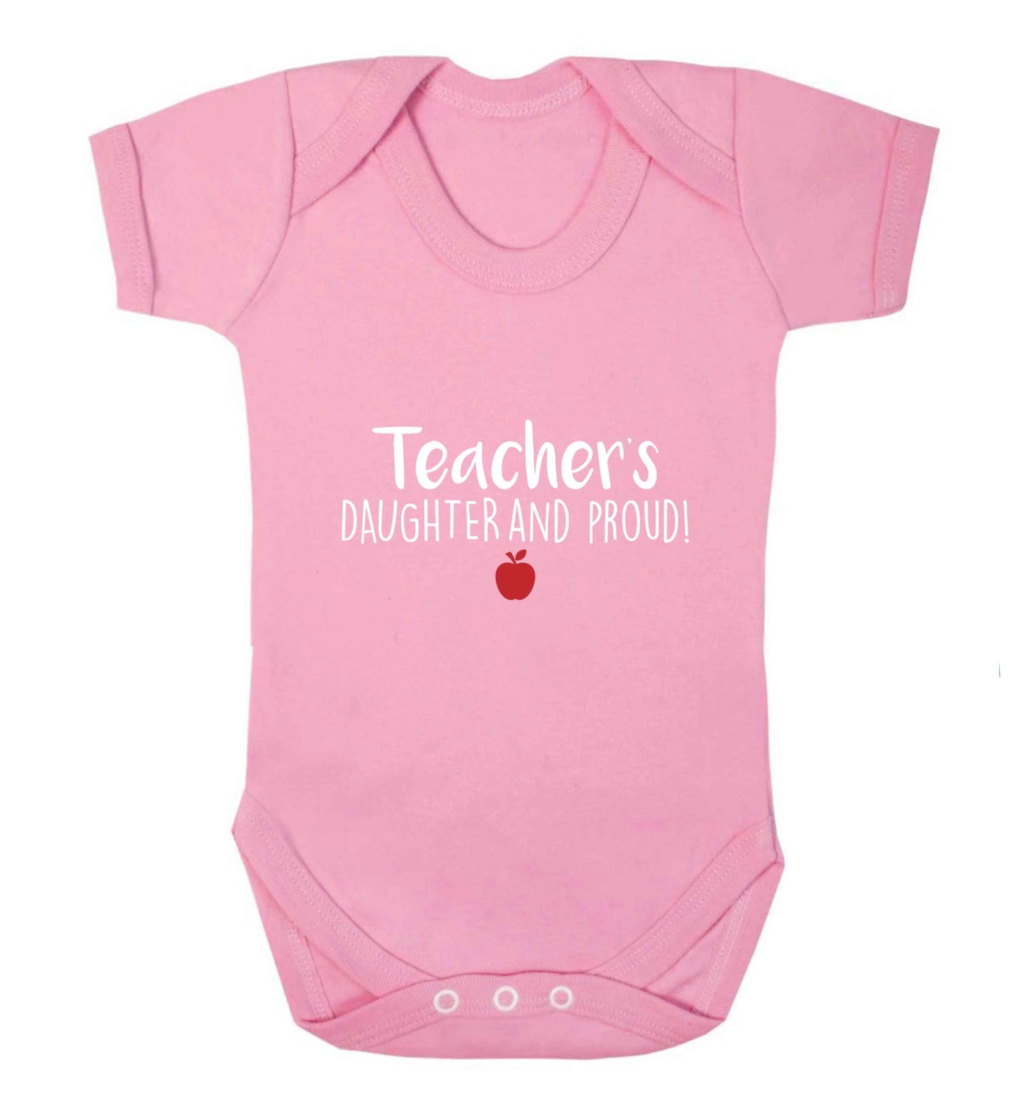 Teachers daughter and proud baby vest pale pink 18-24 months