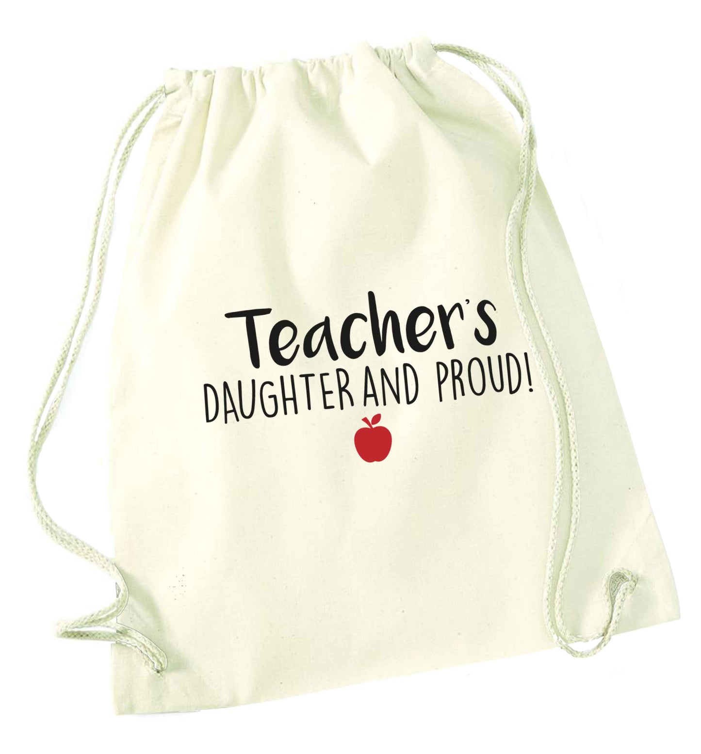 Teachers daughter and proud natural drawstring bag