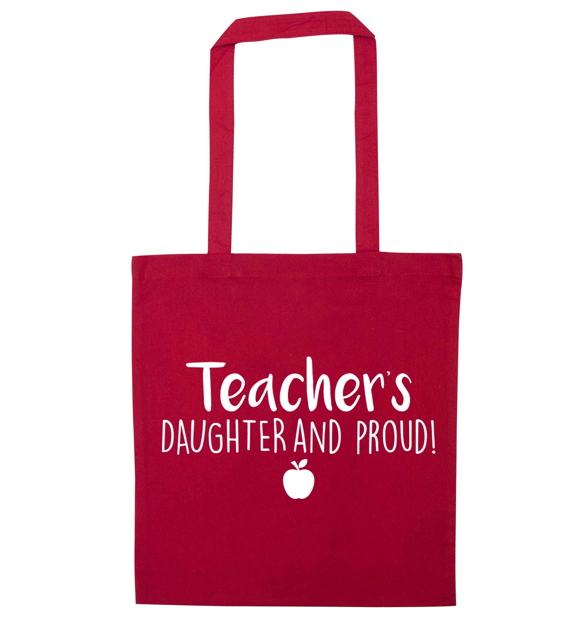 Teachers daughter and proud red tote bag