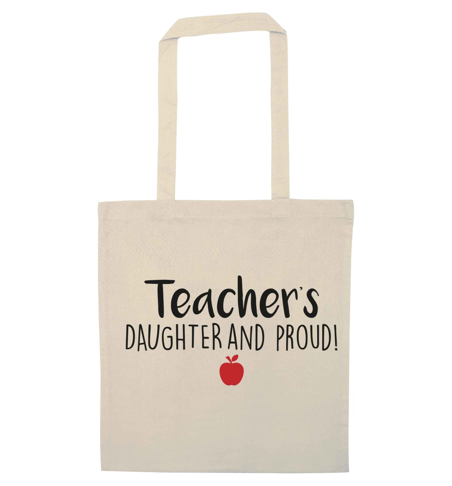 Teachers daughter and proud natural tote bag